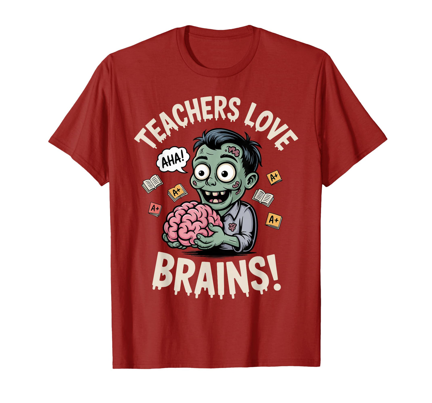 Teachers Love Brains Shirt Men Women Funny Teacher Halloween T-Shirt