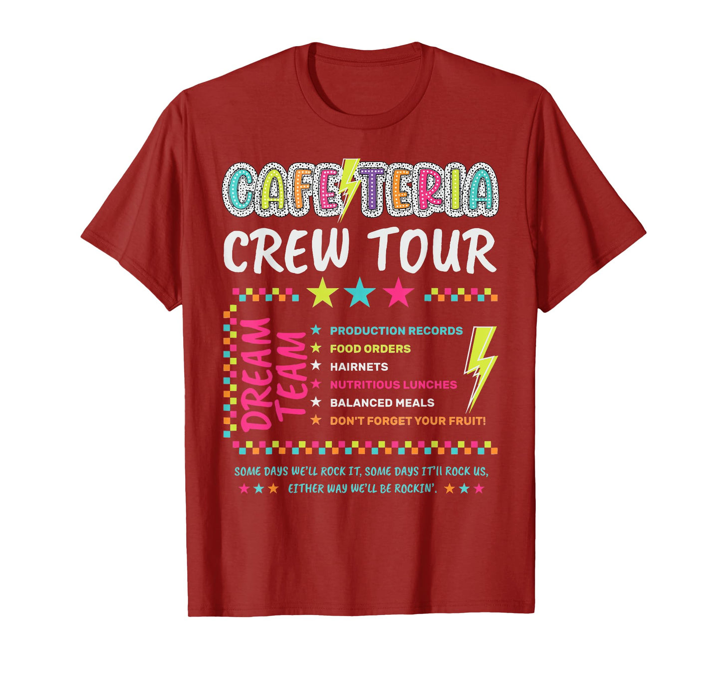Cafeteria Crew Tour Lunch Lady Dream Team Back To School T-Shirt