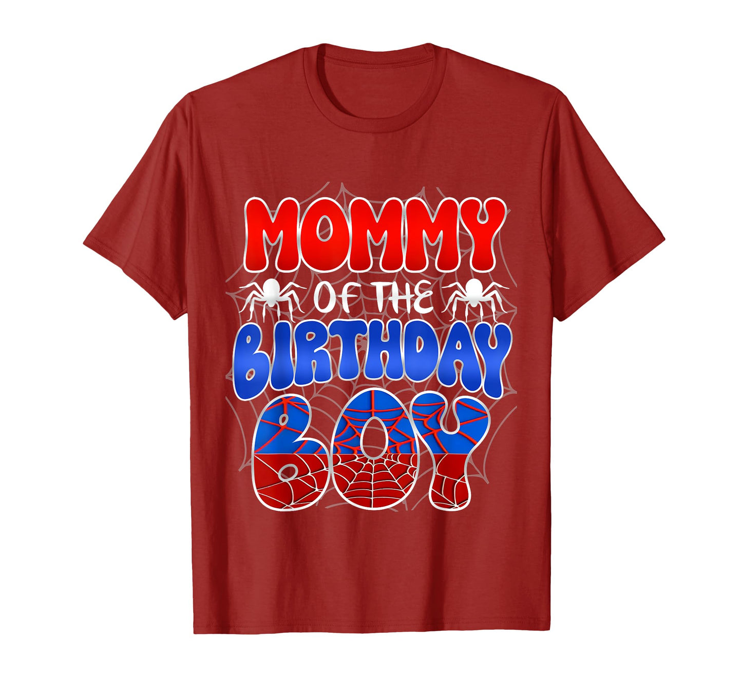 Mommy of the Birthday Boy Costume Spider Web Birthday Party T-Shirt