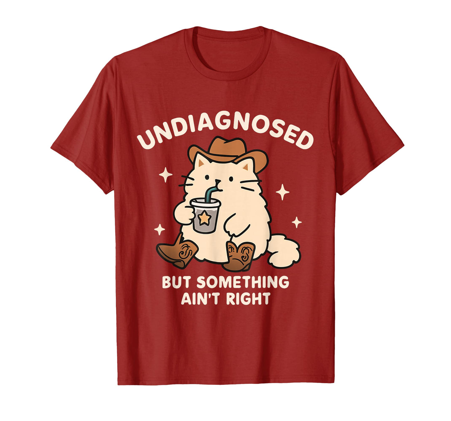 Funny Undiagnosed But Something Ain't Right Cowboy Cat ADHD T-Shirt