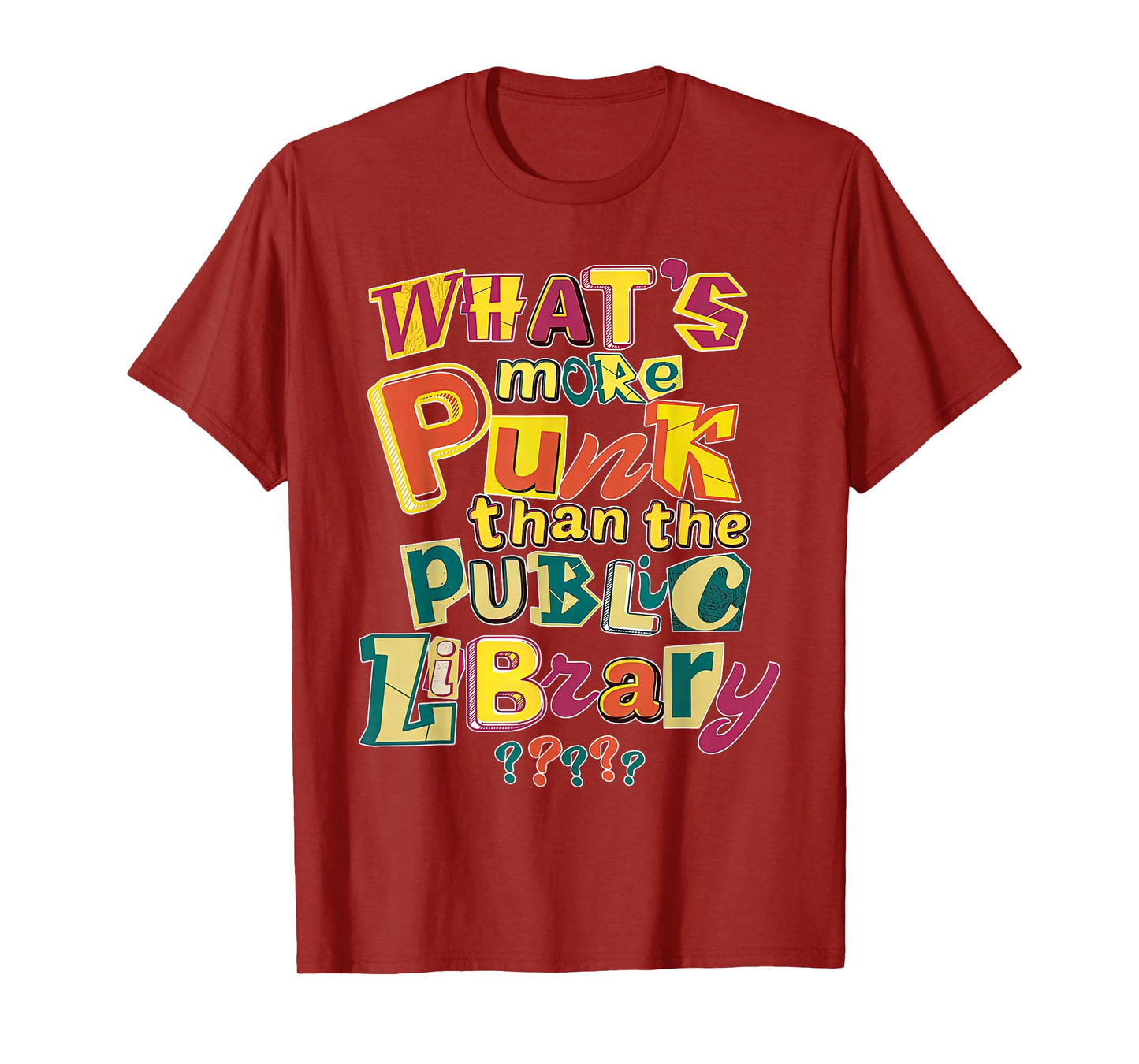 What’s More Punk Than The Public Library Librarian Bookworm T-Shirt