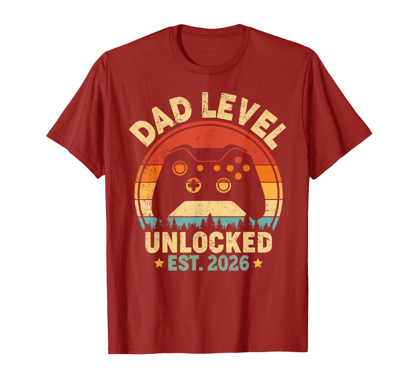 Dad Level Unlocked 2026 Leveled Up To Daddy Video Gamer Dad T-Shirt