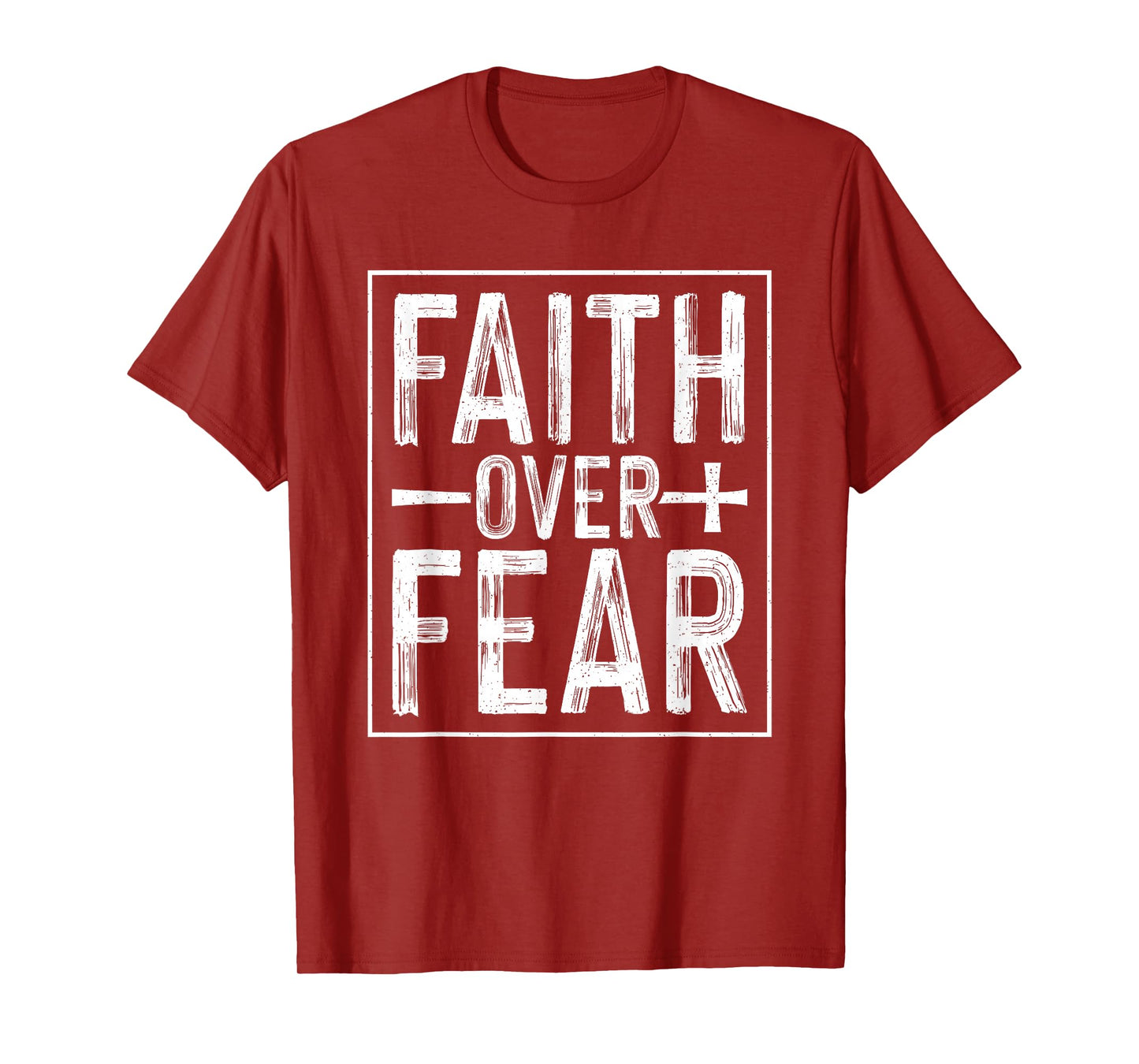 Faith Over Fear T-Shirt