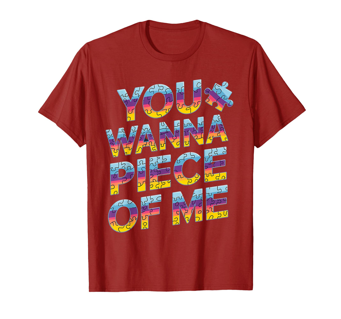 You Wanna Piece of Me? Puzzle Squad Jigsaw Enthusiasts T-Shirt