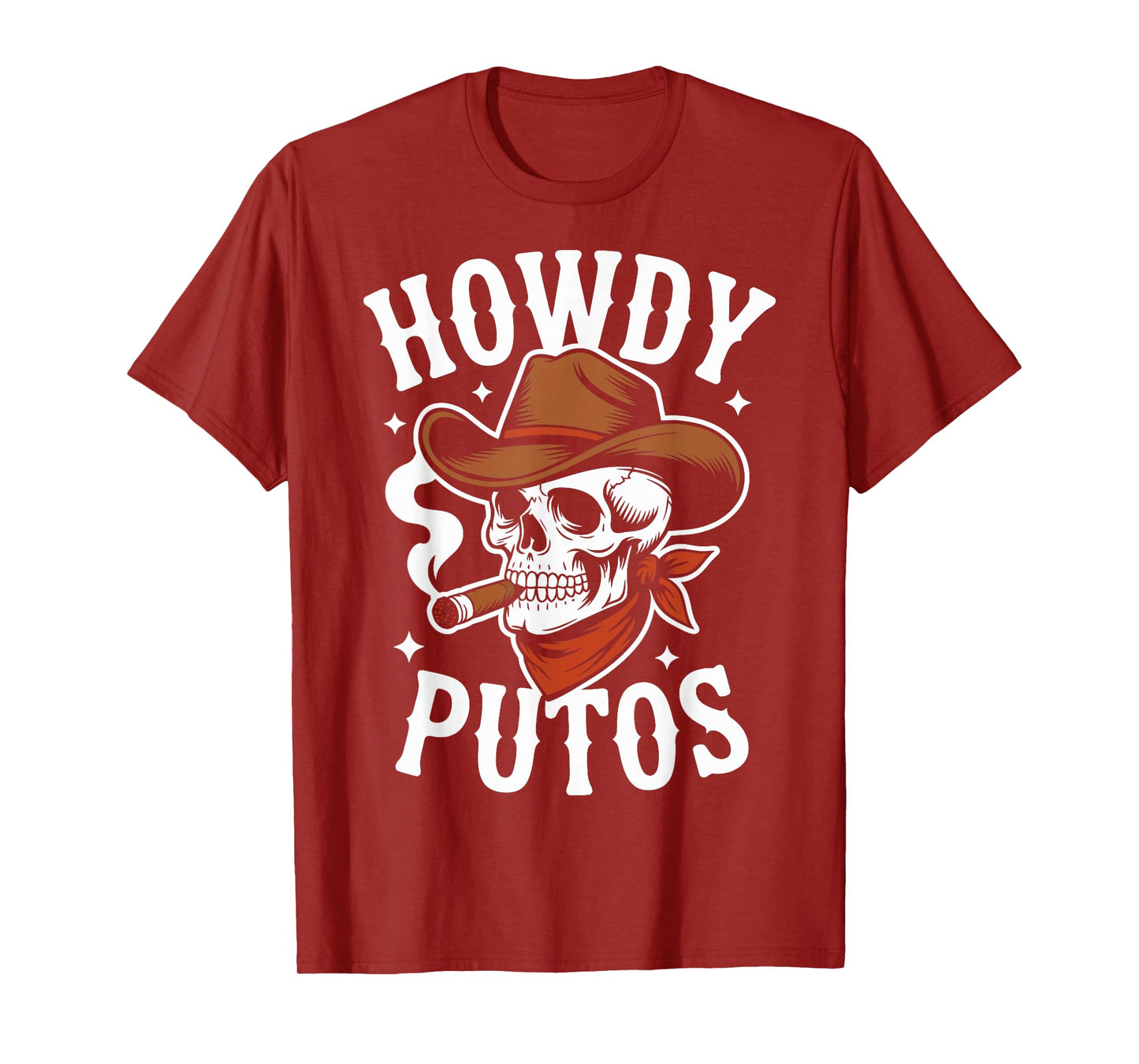 Howdy Putos Funny Western Cowboy Skull Spanish Slang T-Shirt