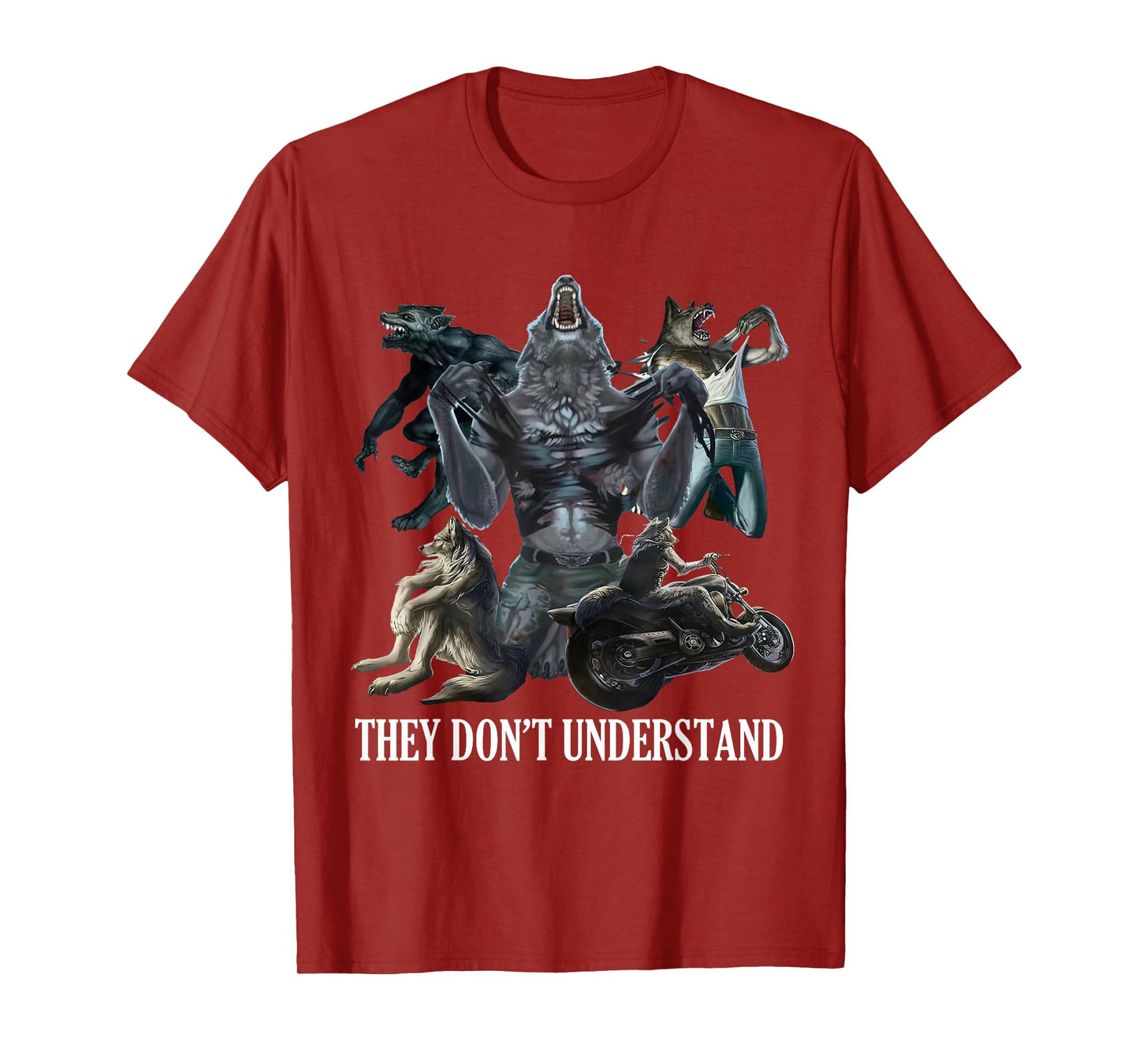 They Don’t Understand Alpha Wolf - Unhinged Sigma Wolf Meme T-Shirt