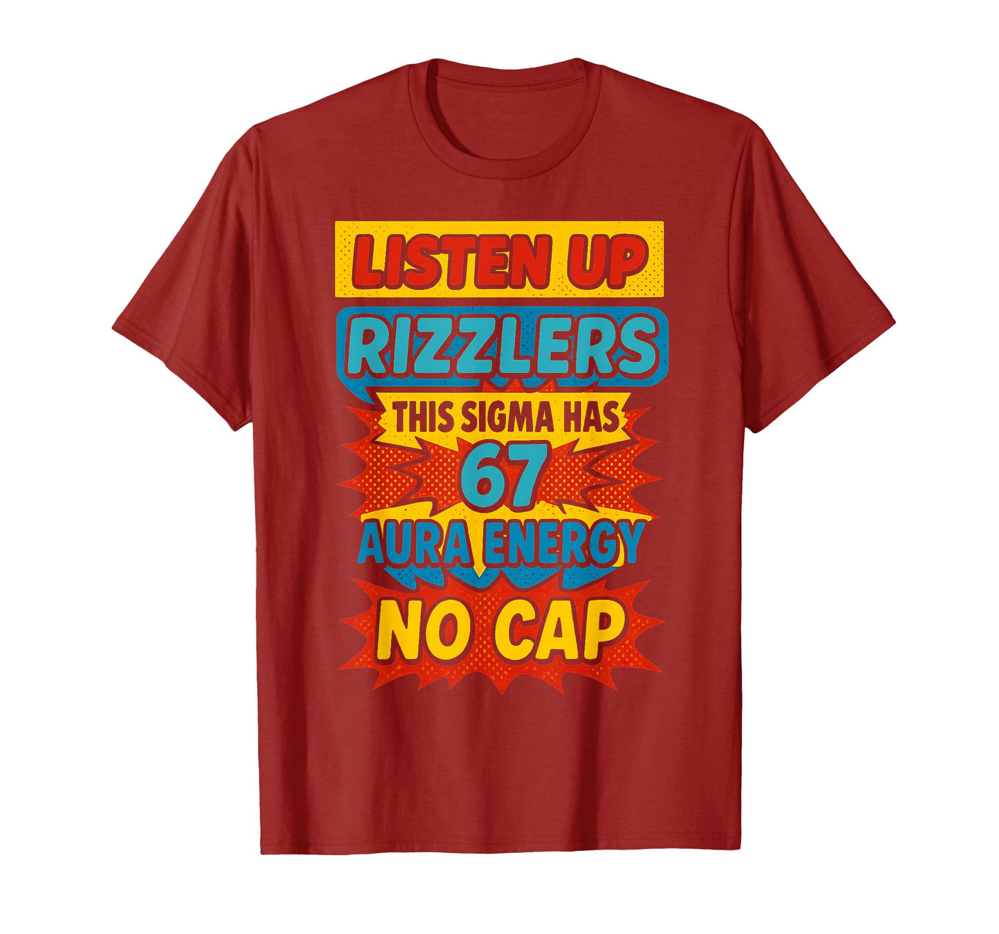 67 Six Seven 6 7 Meme Design Funny 6 7 Sigma Rizzlers Meme T-Shirt