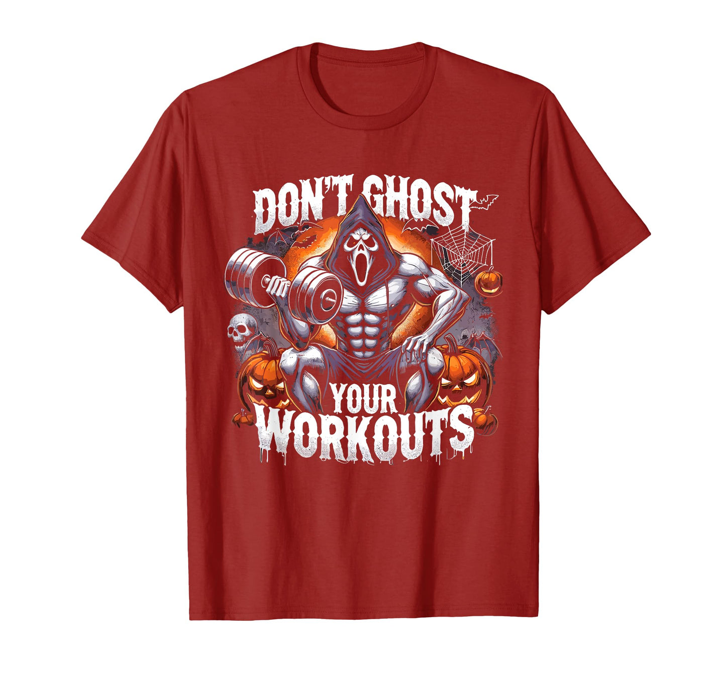 Halloween Gym Don’T Ghost Your Workouts Halloween Workout T-Shirt