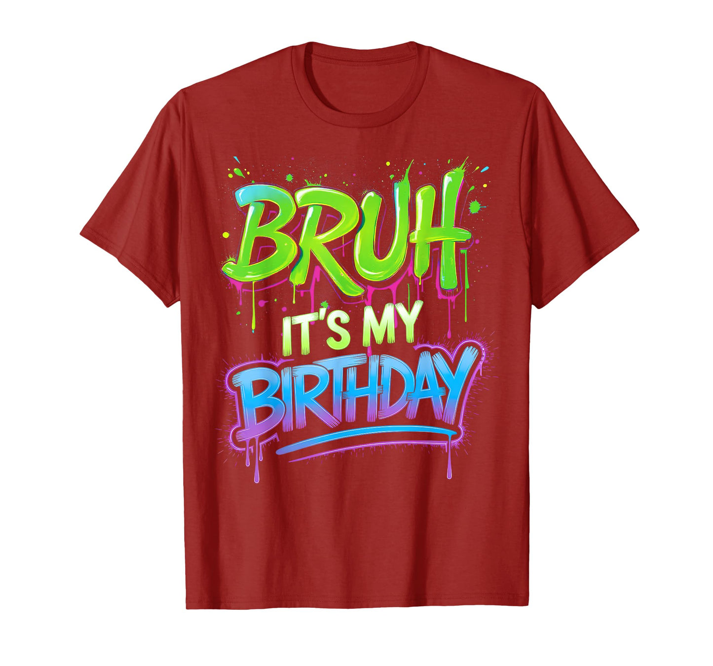 Bruh It's My Birthday Funny Birthday Boy Teen Gamer Meme T-Shirt