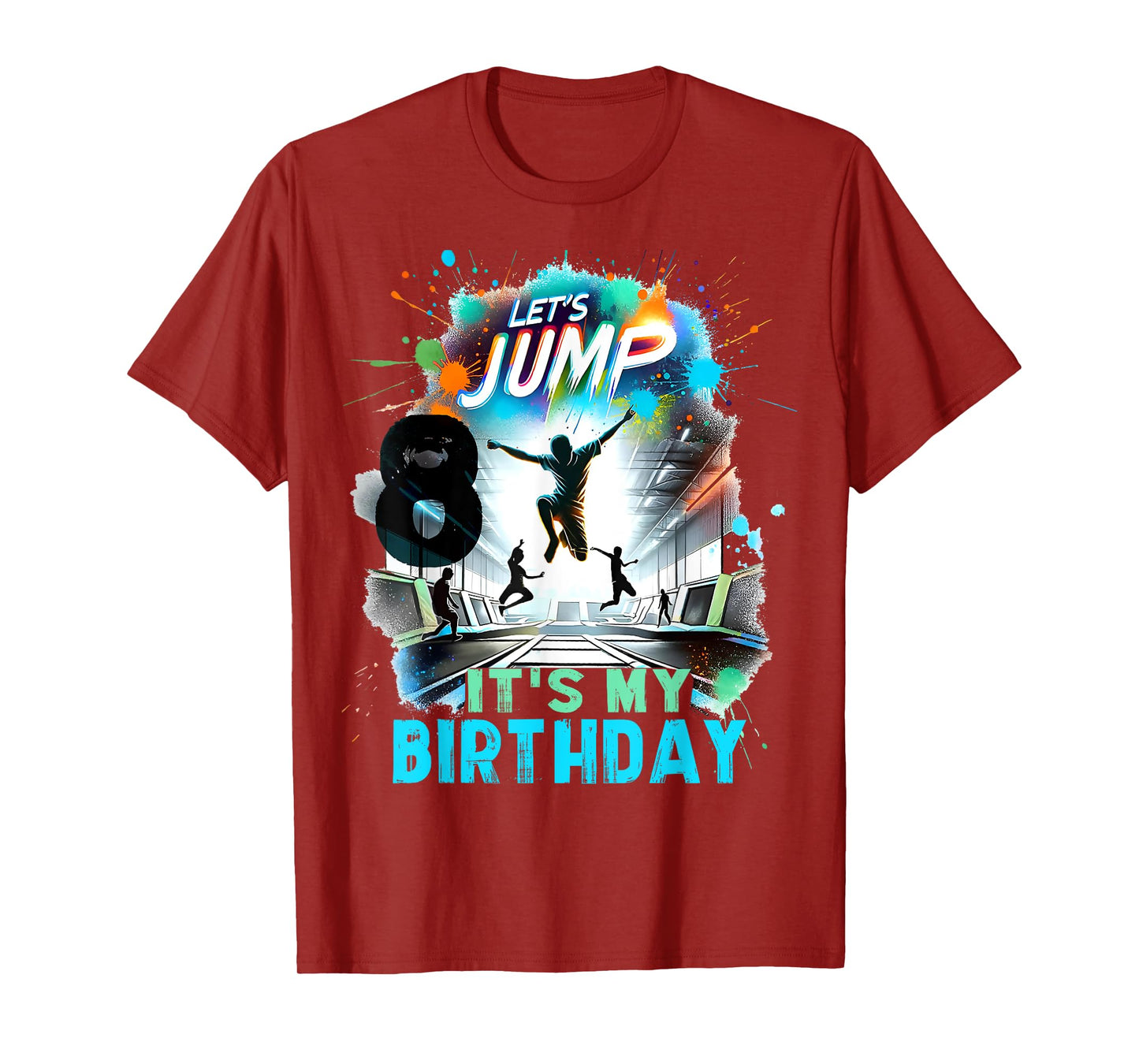 Kids Let's Jump It's My 8th Birthday Trampoline 8 Year Old T-Shirt