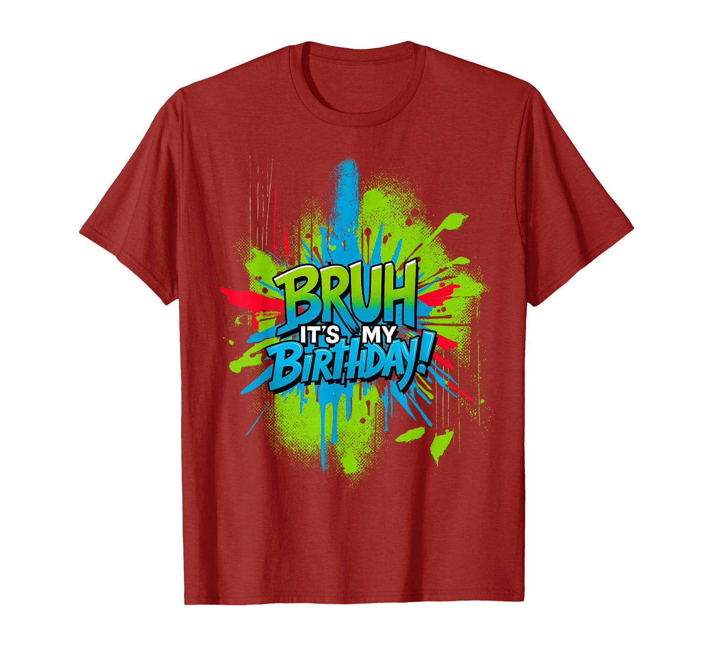 Bruh It's My Birthday Funny Birthday Boy Teen Gamer Kids T-Shirt