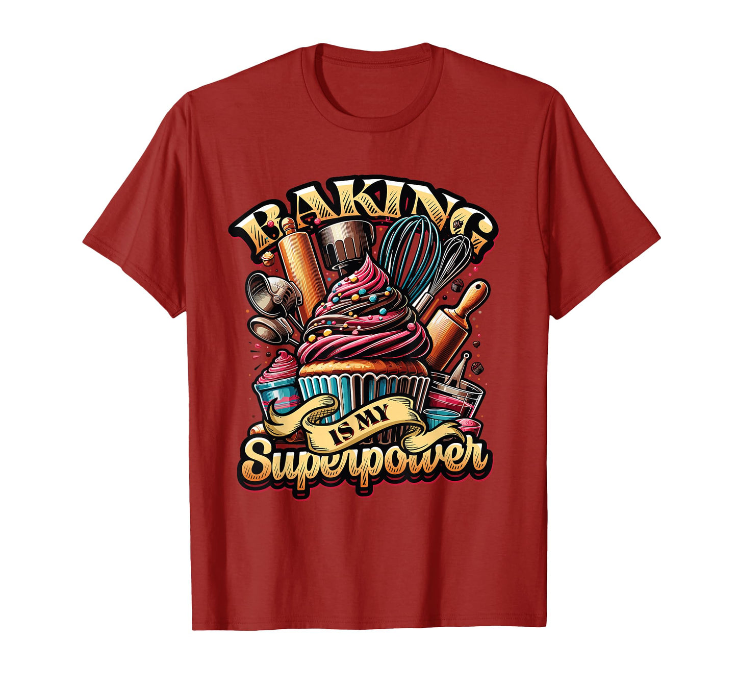 Baking Is My Superpower Baker Shop Pastry Baking T-Shirt