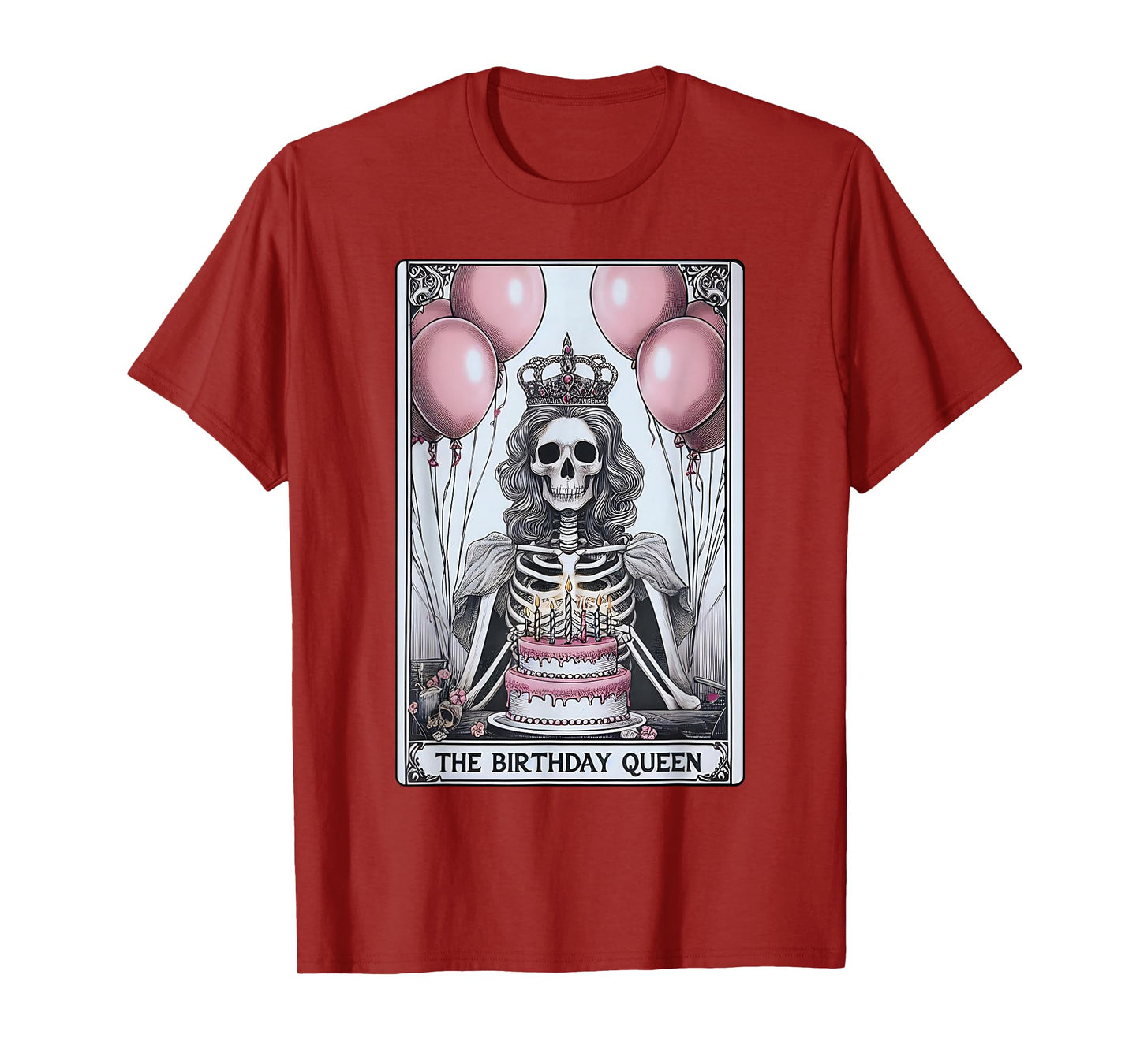 Birthday Queen Tarot Card Cute Gothic Skeleton Women Girls T-Shirt