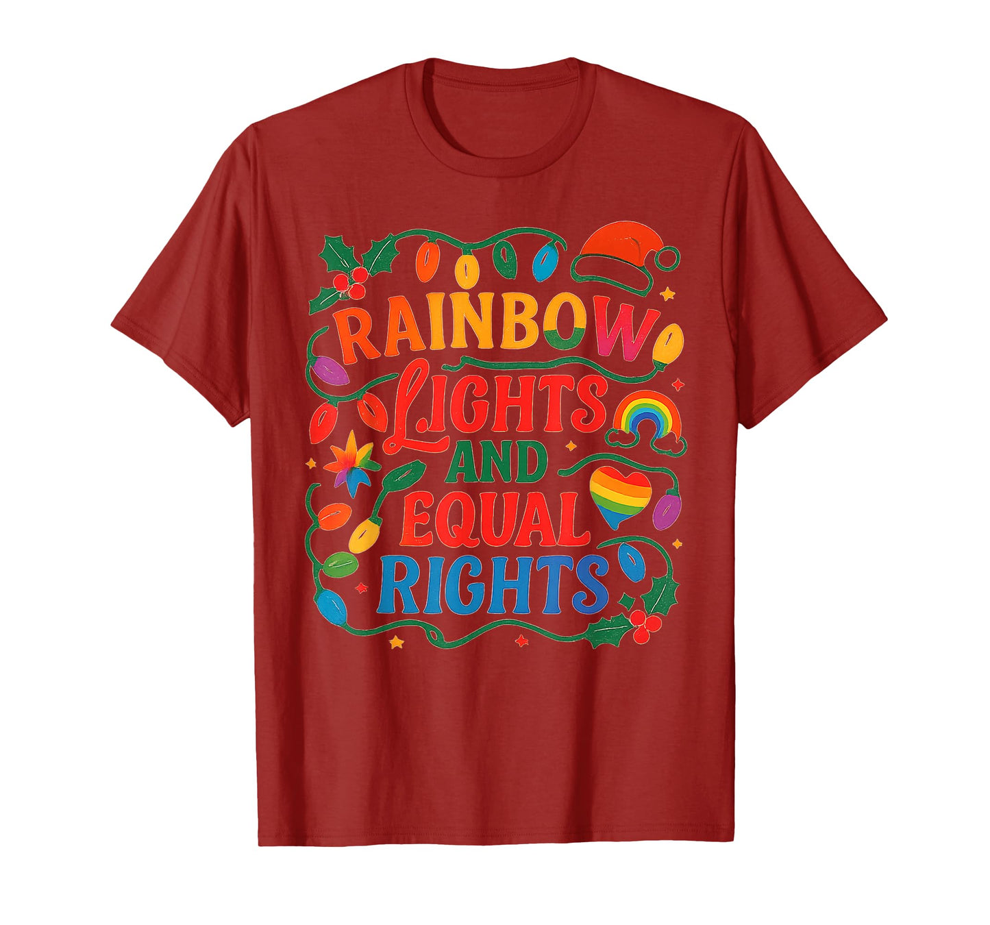 Rainbow Lights and Equal Rights Christmas LGBTQ Gay Pride T-Shirt