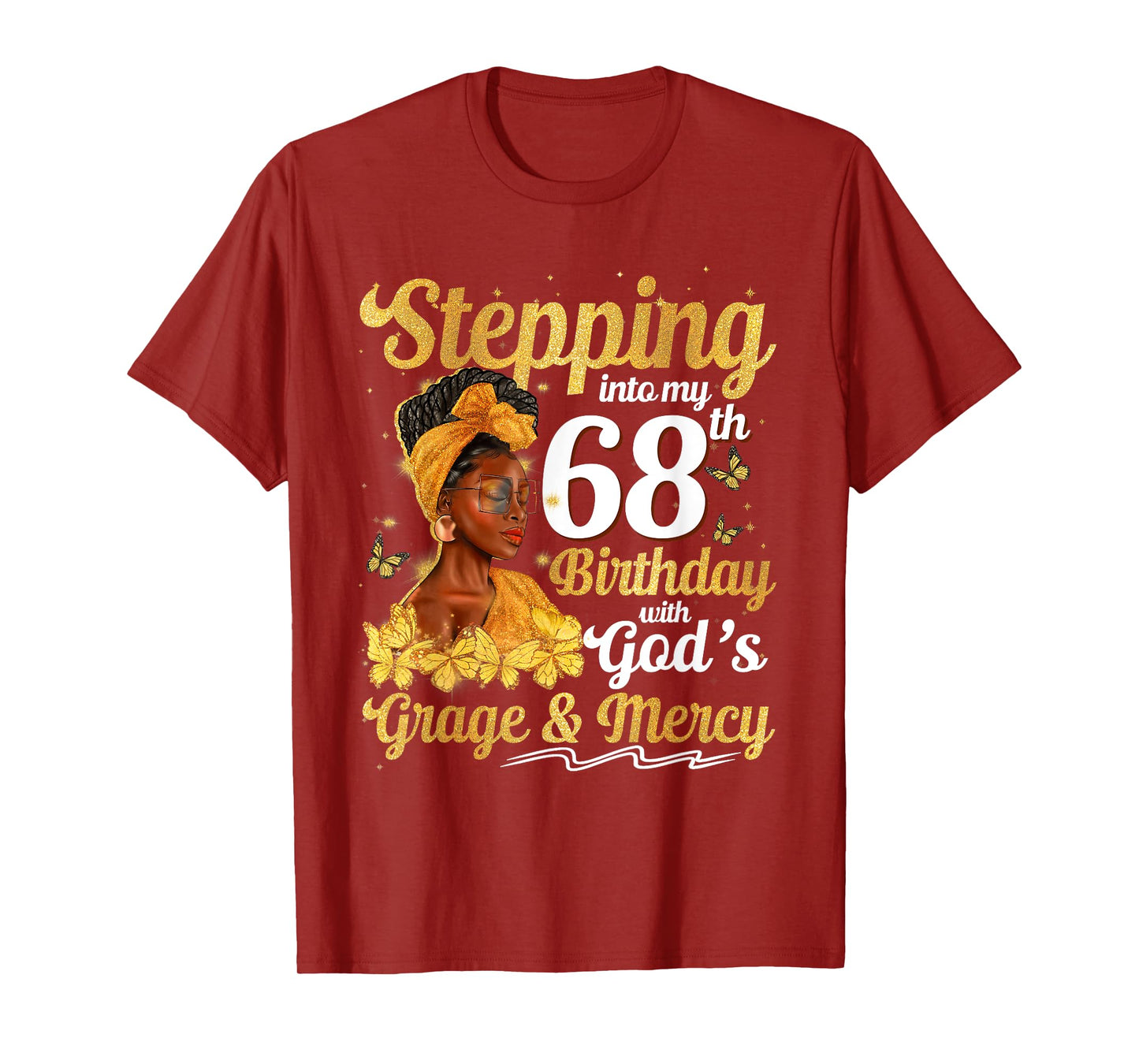 Stepping Into My 68th Birthday Queen 68 Years Old Gift Women T-Shirt