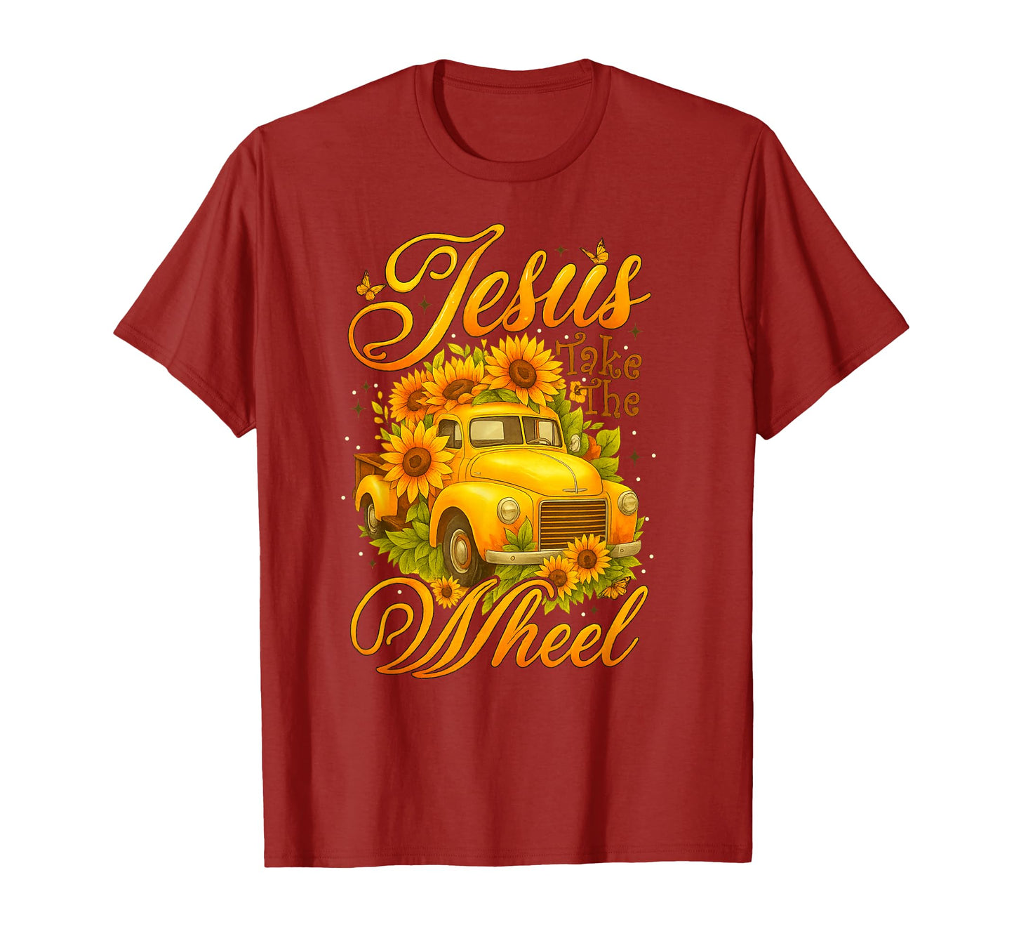Jesus Take The Wheel Sunflower Vintage Truck Christian T-Shirt