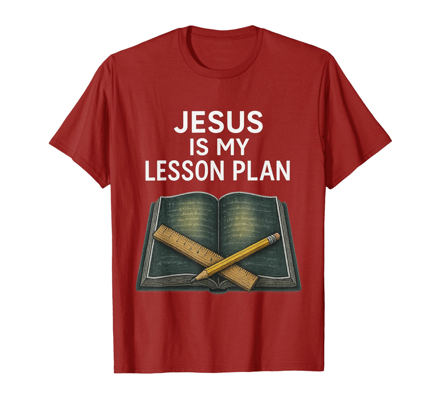 Christian Teacher Jesus is My Lesson Plan T-Shirt