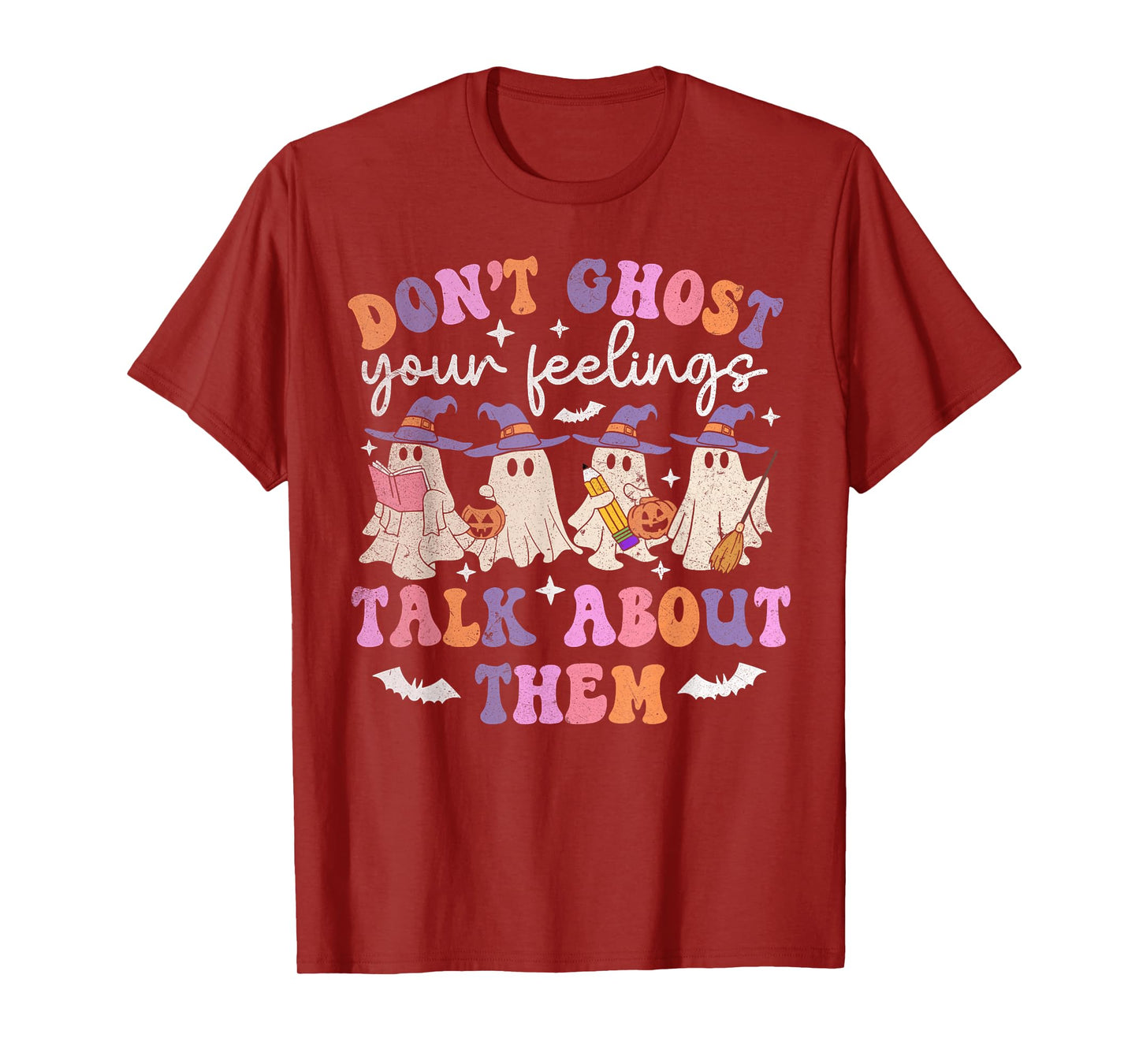 Don't Ghost Your Feeling Halloween Mental Health Awareness T-Shirt