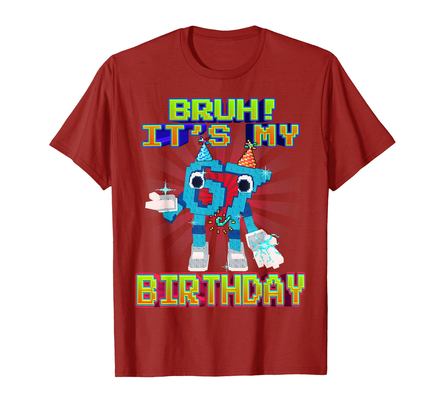 Bruh It's My Birthday 67 Six Seven 6-7 Funny Brainrot T-Shirt