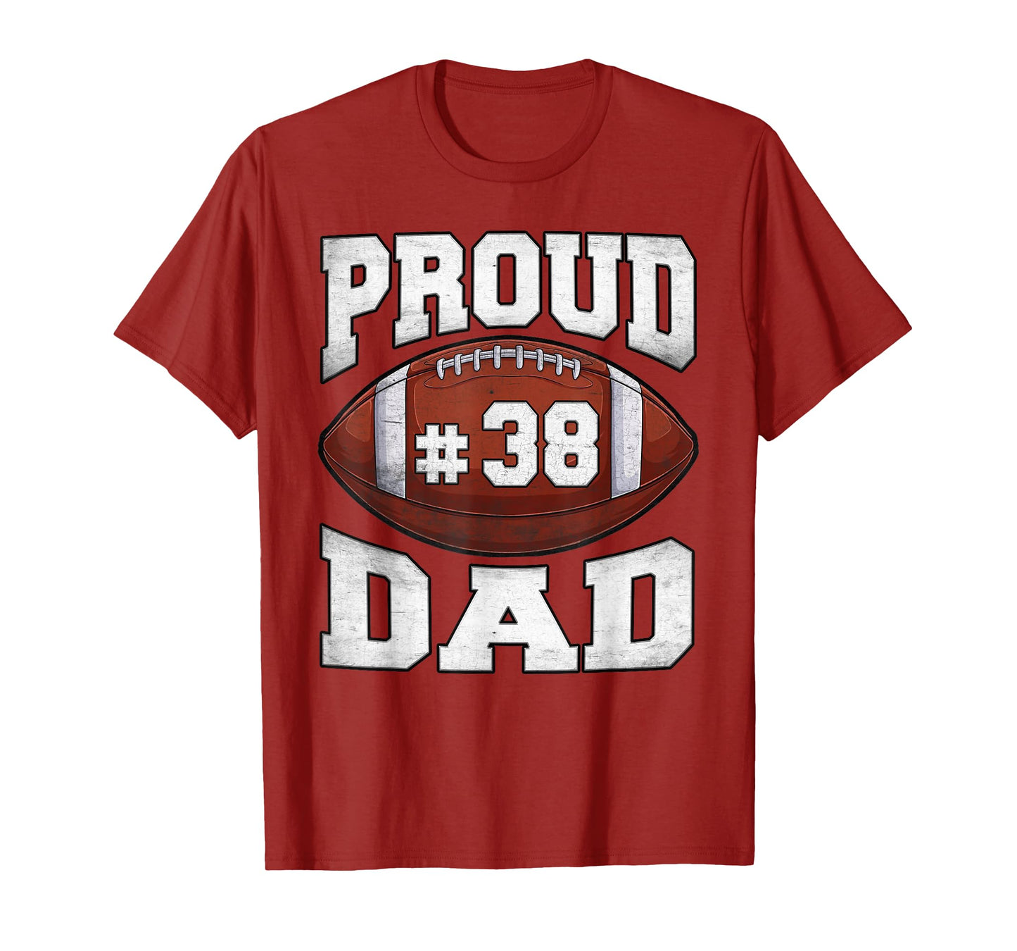 Proud Dad Football Number 38 Custom Football Jersey Game Day T-Shirt