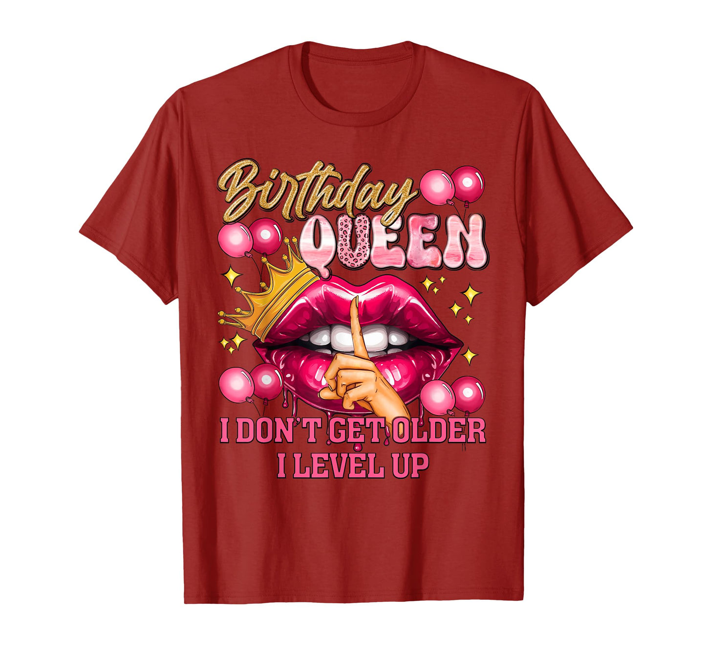 Birthday Queen I Level Up Pink Lips Happy Birthday T-Shirt