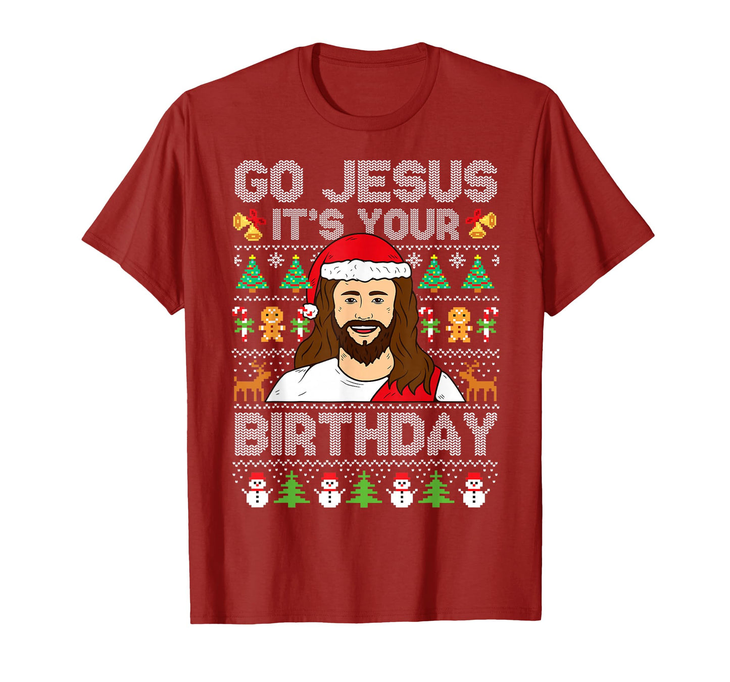 Go Jesus It's Your Birthday Ugly Christmas Sweater Funny T-Shirt
