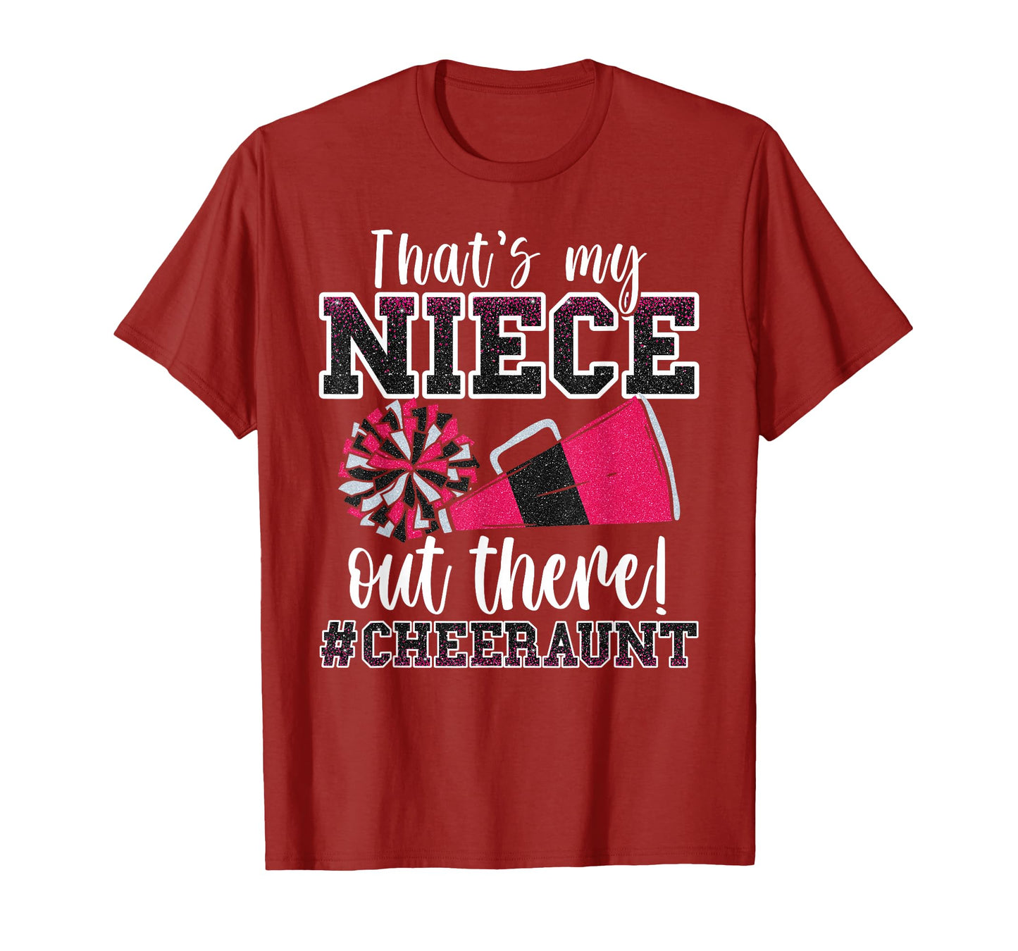 That's My Niece Out There Funny Loud Proud Cheer Aunt Pink T-Shirt