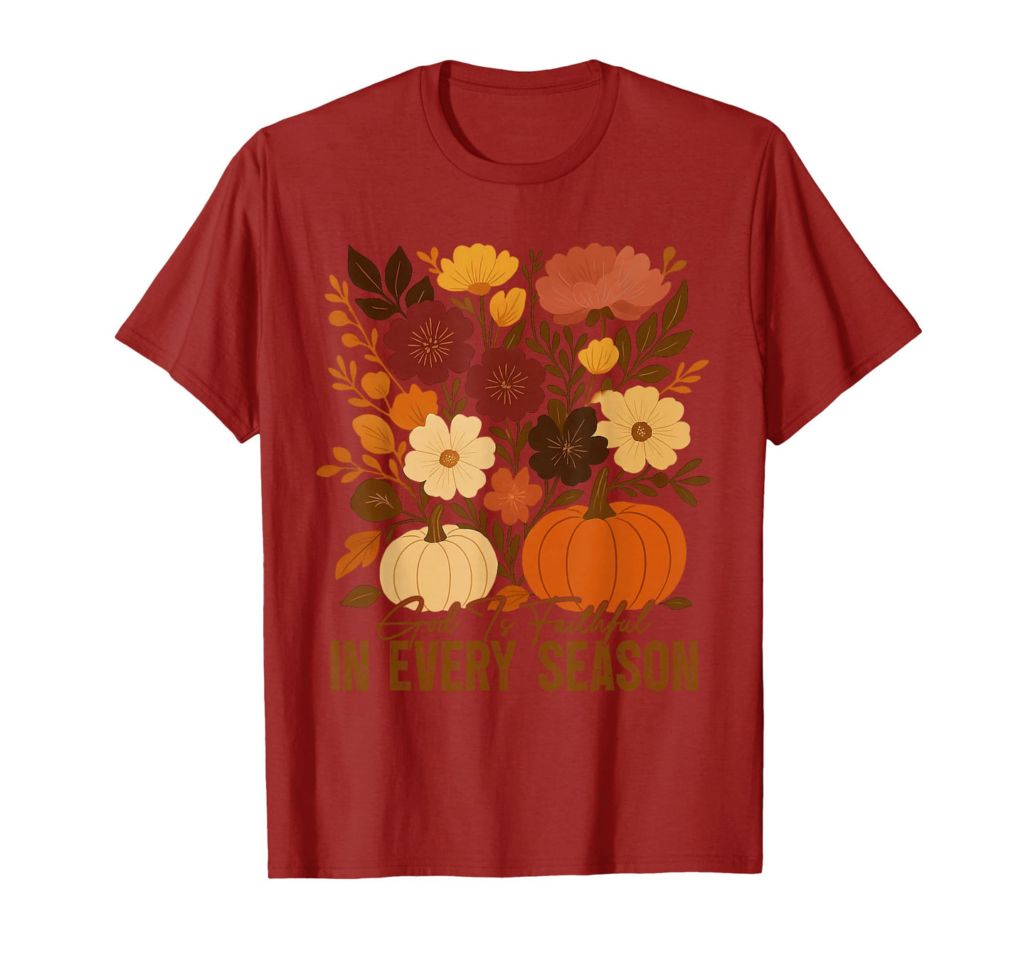 God is Faithful in Every Season Christian Fall Boho Floral T-Shirt