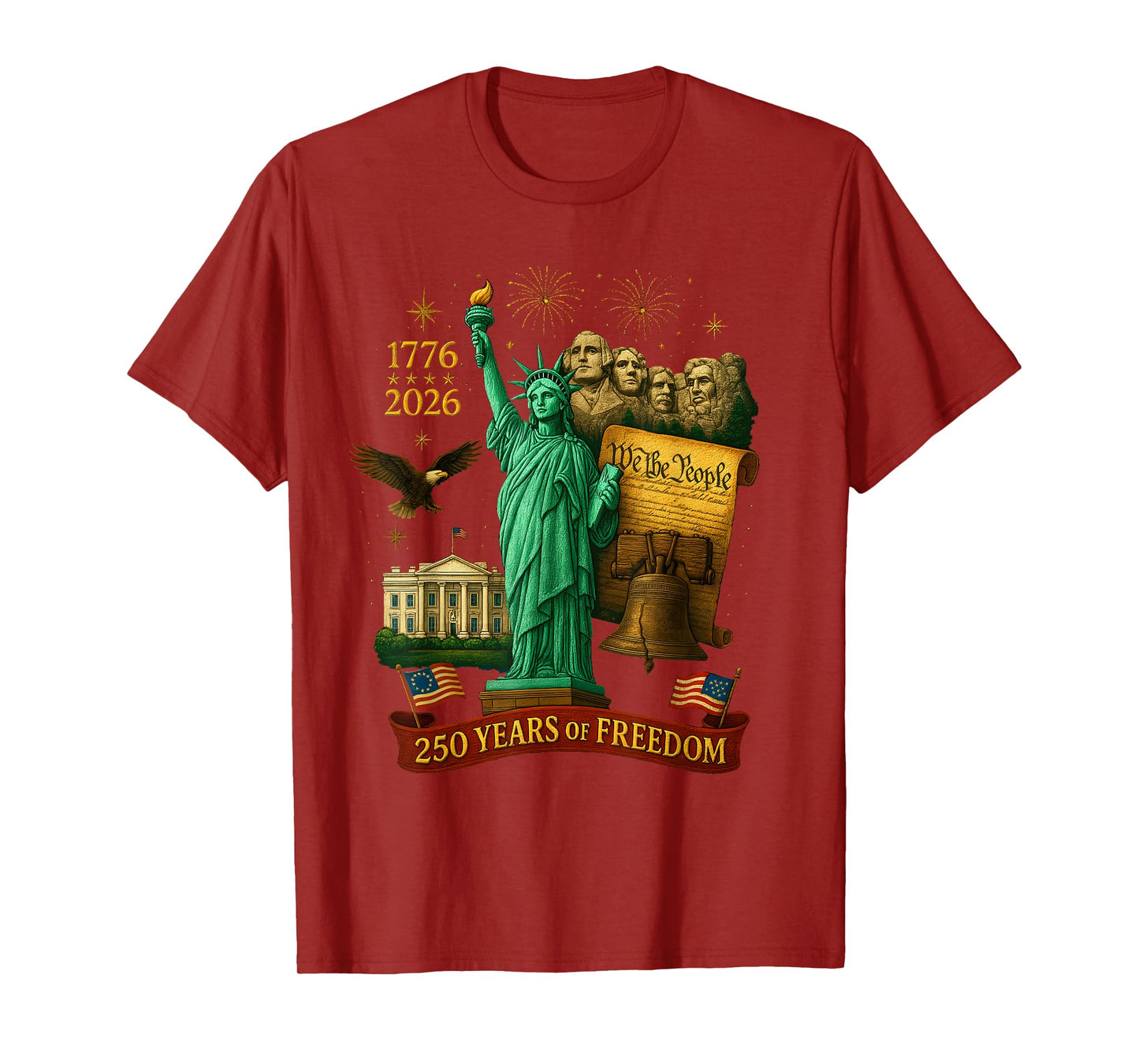We The People 250 Years of Freedom 1776-2026 250th Birthday T-Shirt