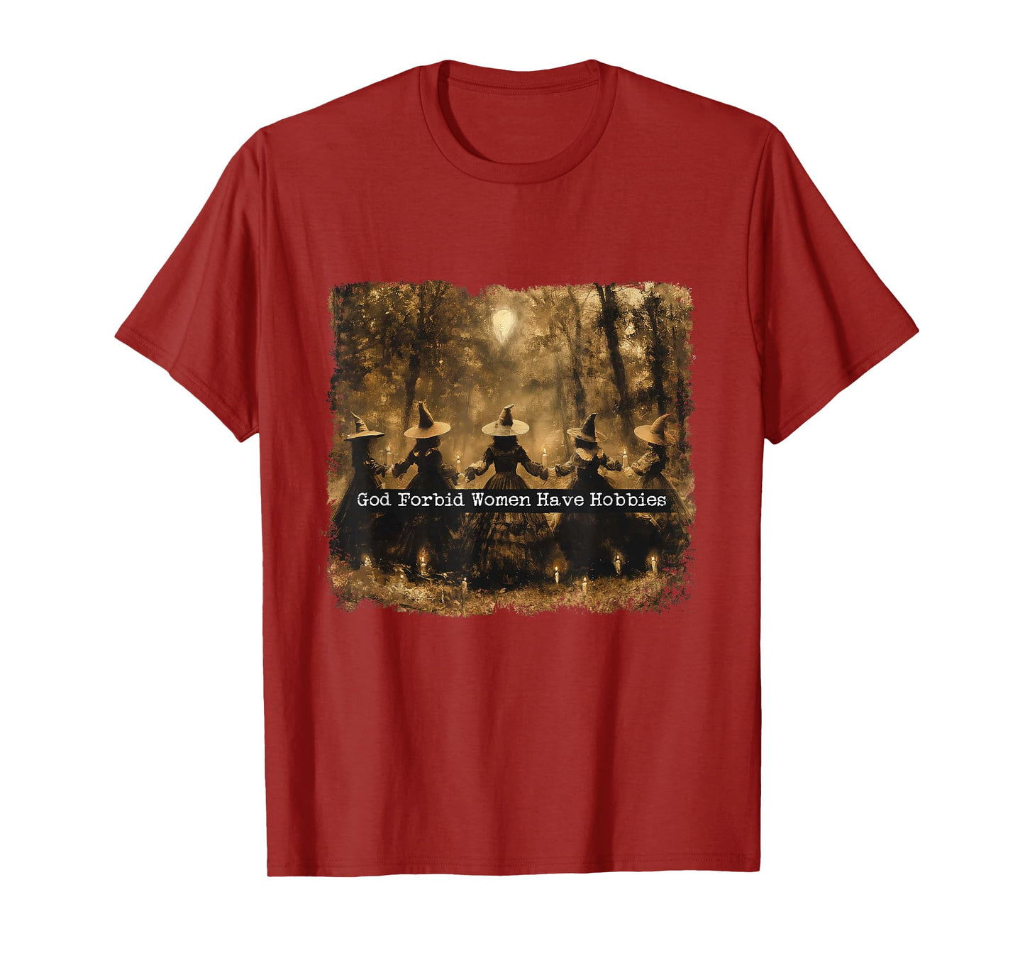 God Forbid Women Have Hobbies Funny Witchy Feminist Spooky T-Shirt