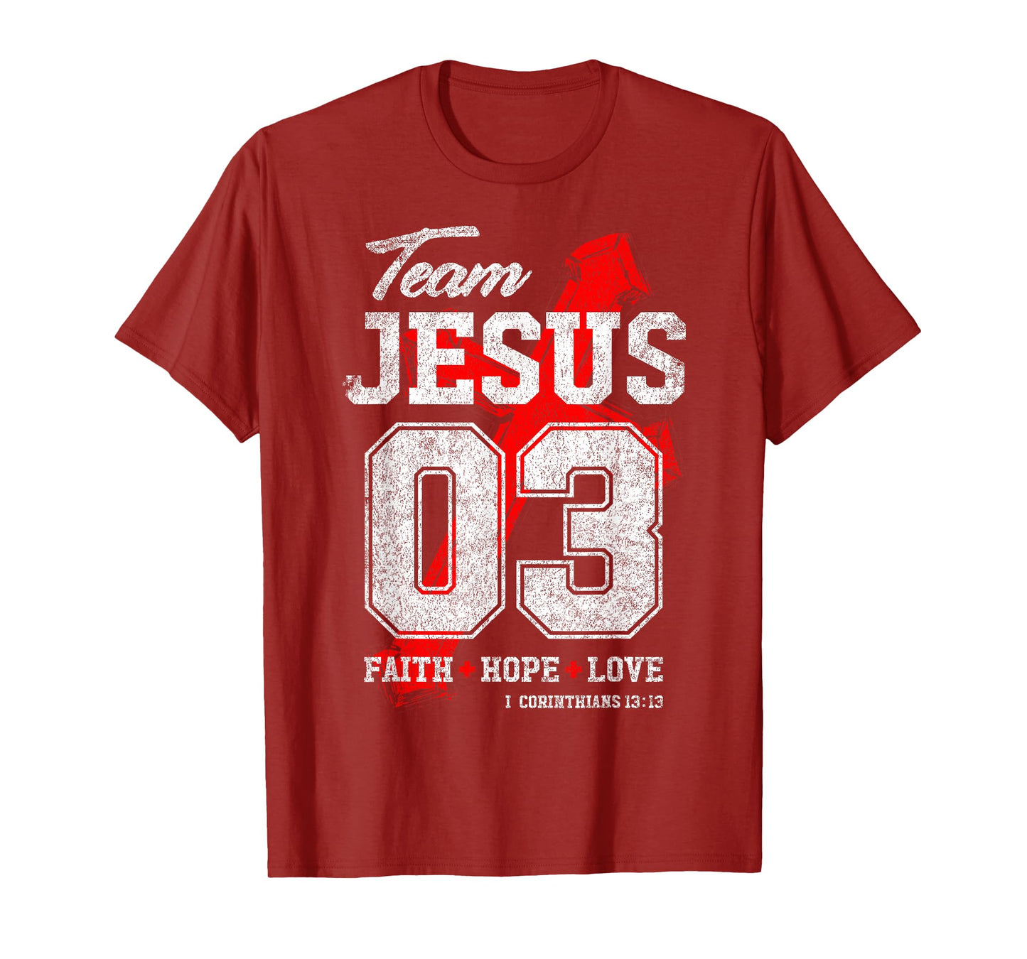 Team Jesus 03 Christian God Faith Hope Love T-Shirt