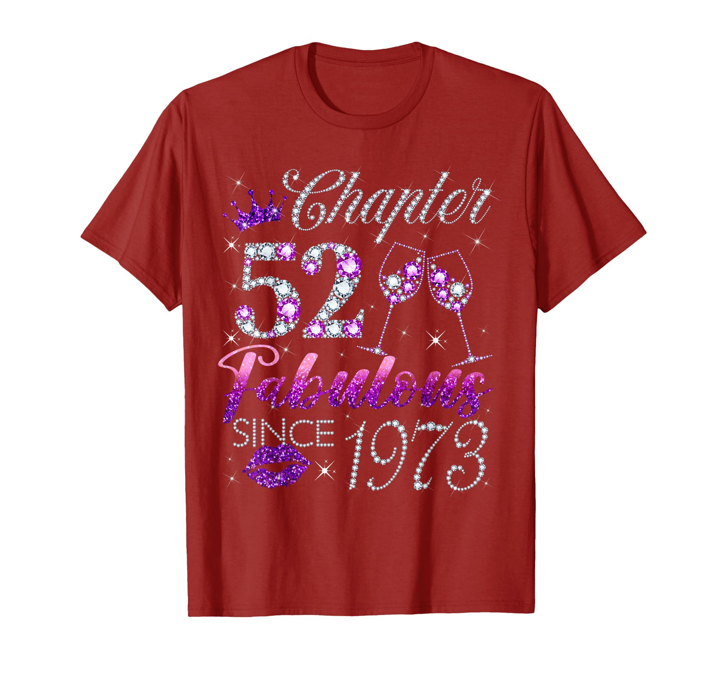 Chapter 52 Fabulous Since 1973 52 Years Old Women Lady T-Shirt