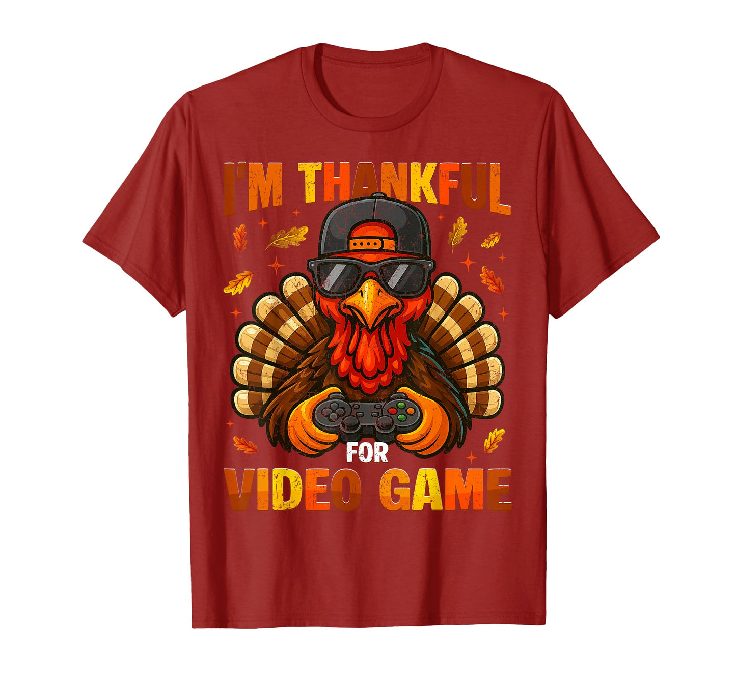 Im Thankful for Video Game Turkey Gaming Thanksgiving Boy Me T-Shirt
