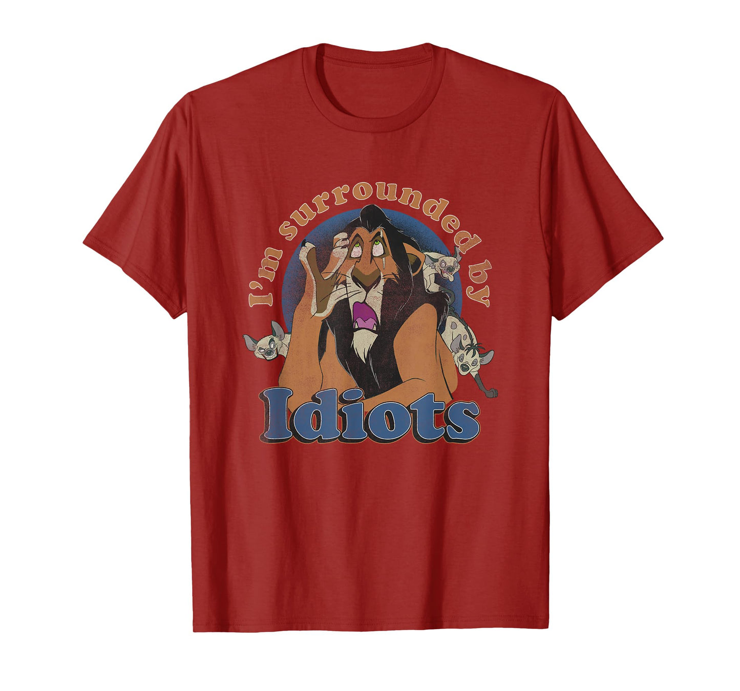 Disney The Lion King Scar I'm Surrounded By Idiots Retro T-Shirt