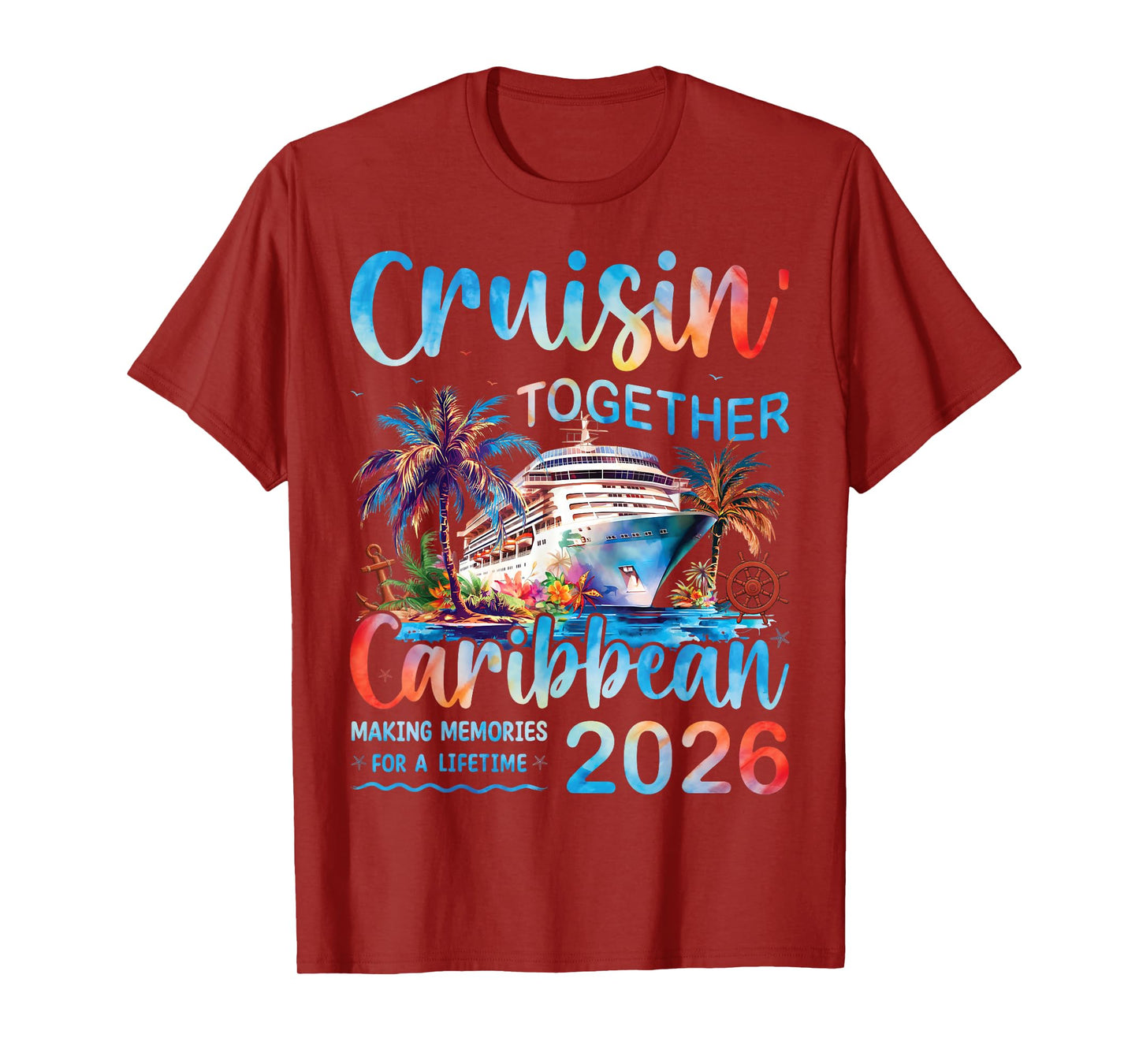 Caribbean Cruise 2026 Family Vacation Cruisin’ Together T-Shirt