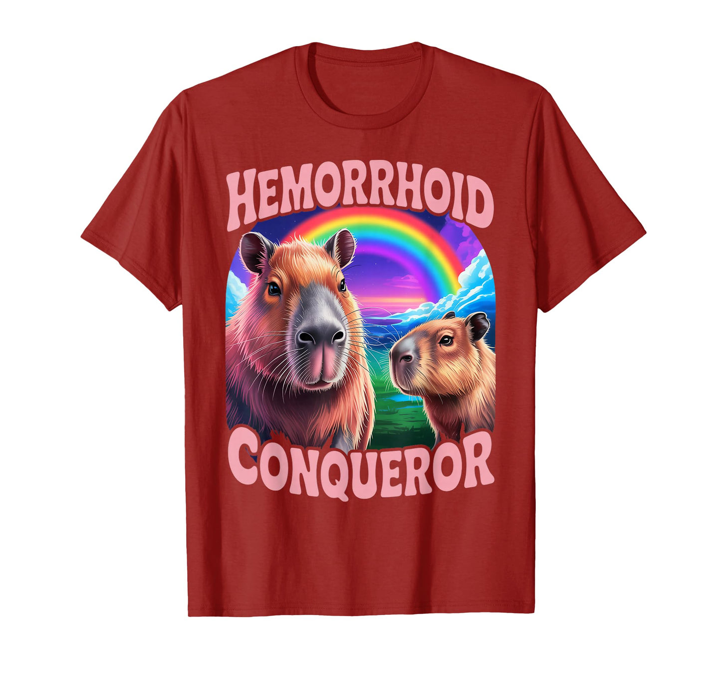 Hemorrhoids Conqueror Capybara Jokes Funny Hemorrhoid T-Shirt
