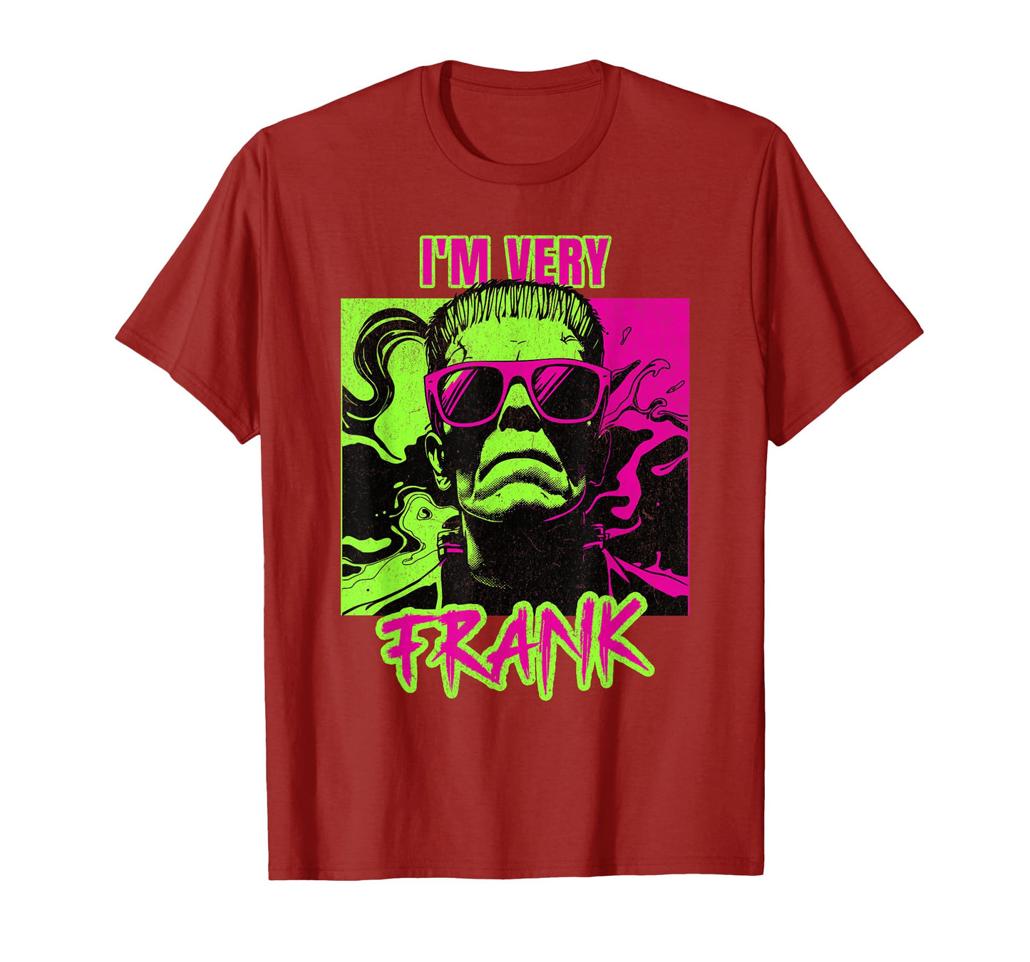 I'm Very Frank Funny Frankenstein Halloween Costume T-Shirt