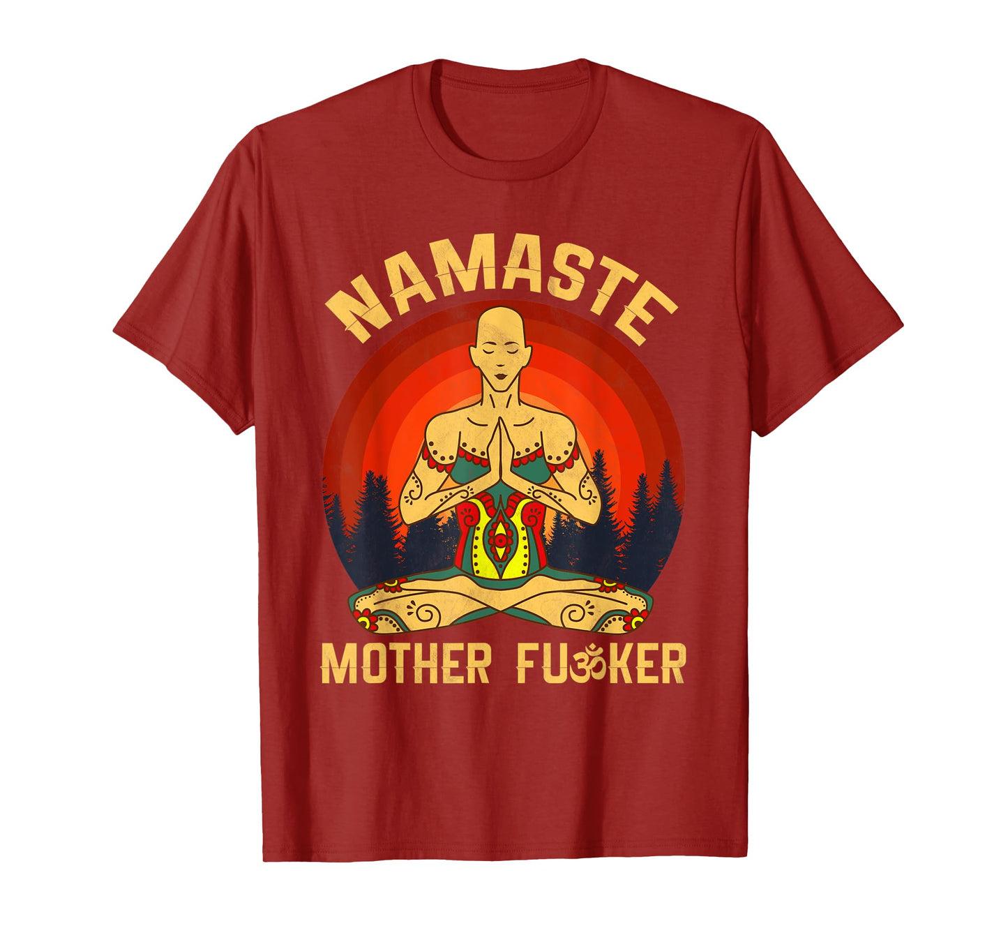Namaste Mother Fucker Zen Meditation Yoga Buddhism Tradition T-Shirt