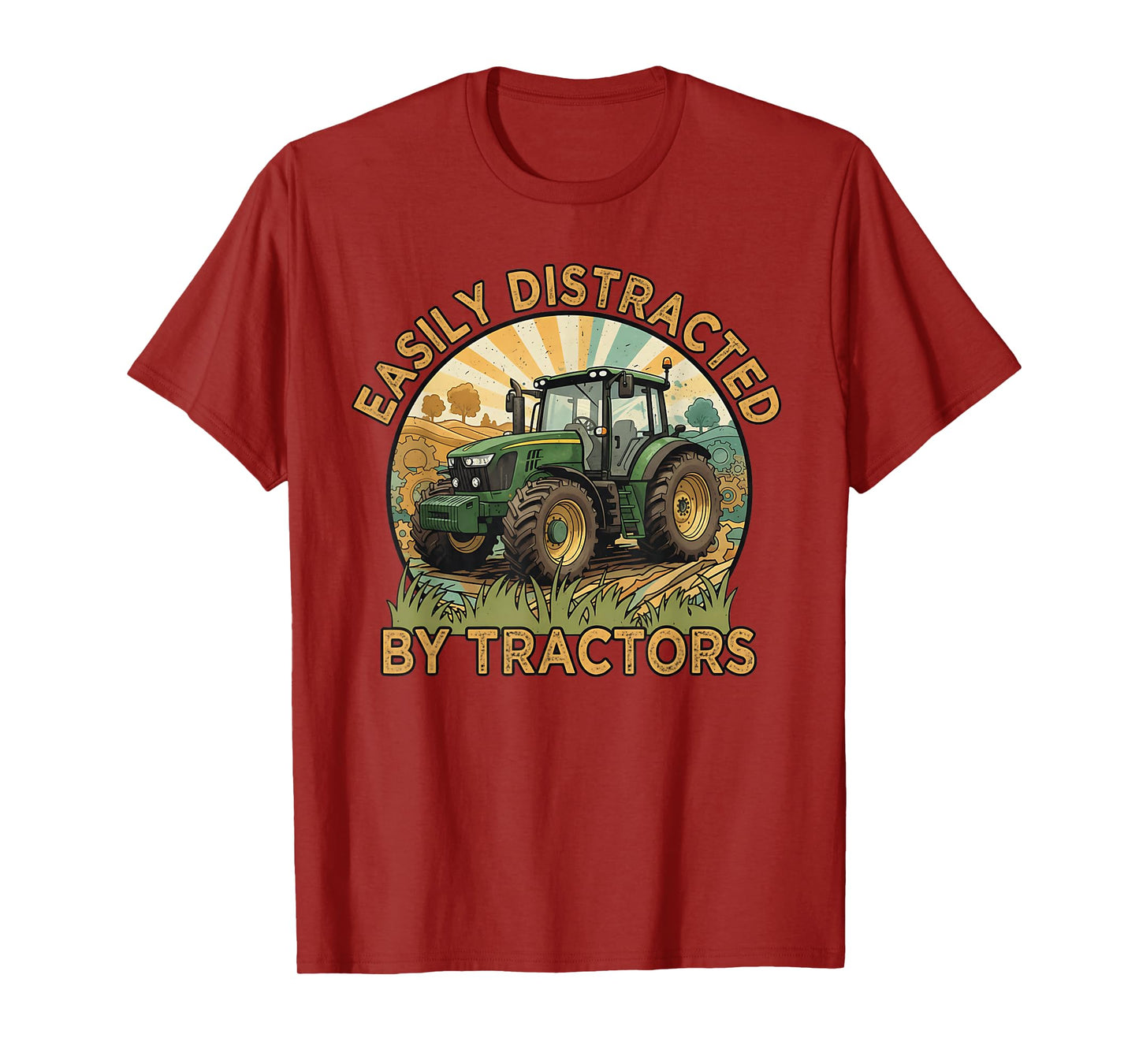 Easily Distracted by Tractors Funny Farm Life Tractor Lover T-Shirt