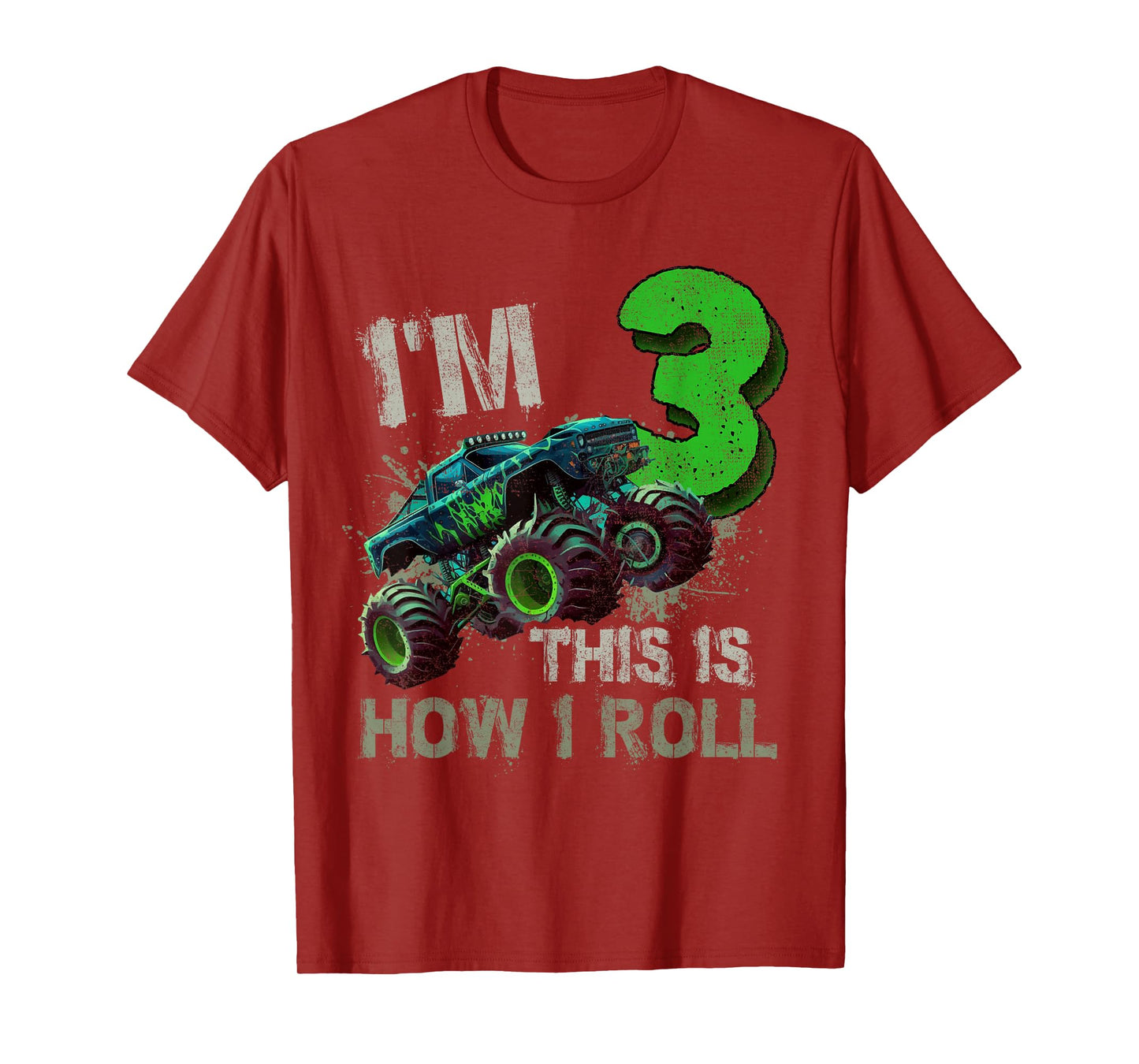 I'm 3 This Is How I Roll Monster Truck Birthday 3 Years Old T-Shirt