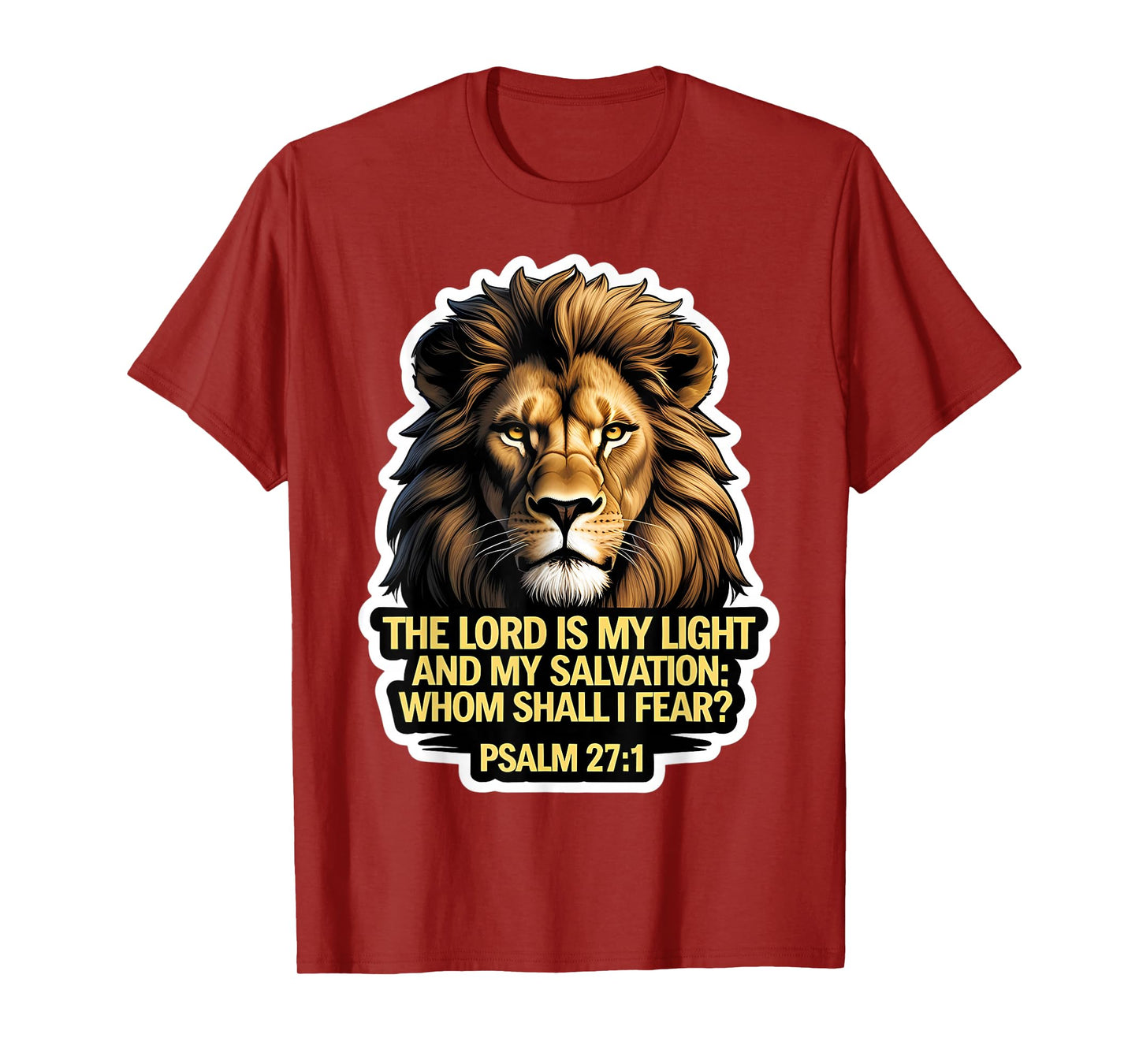 Christian Bible Verse The Lord is My Light and My Salvation T-Shirt