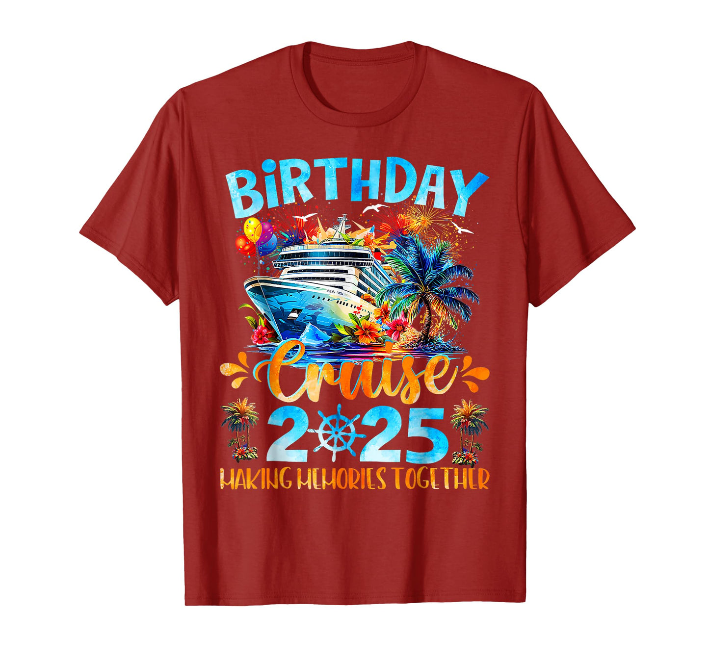Birthday Cruise 2025 Making Memories Together Family Group T-Shirt