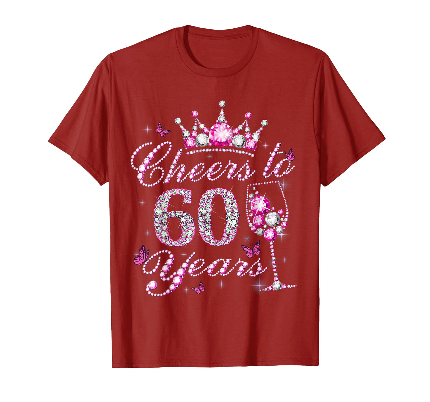Cheers to 60 Years Old Shirt 60th Birthday Women T-Shirt