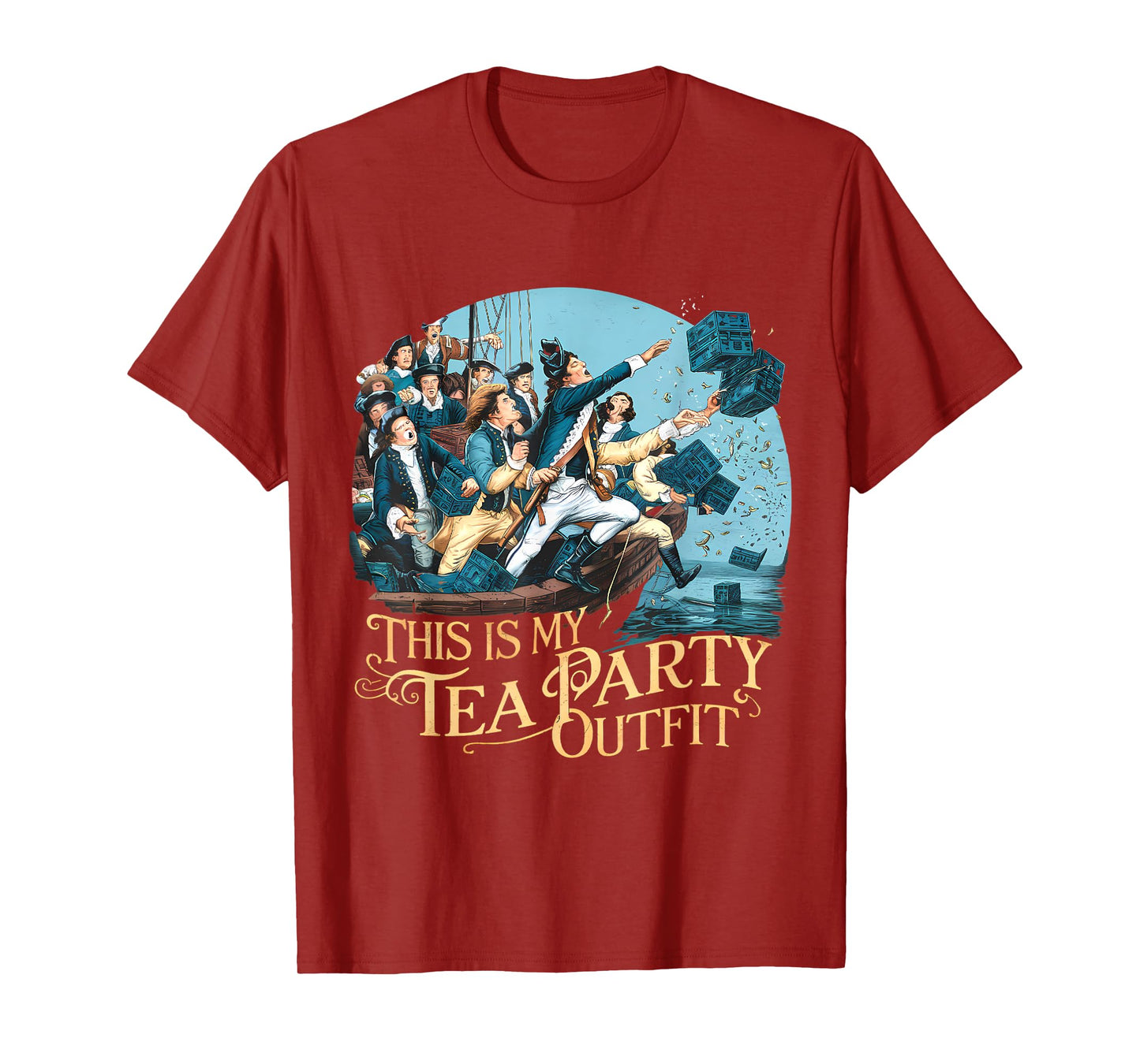 Tea Party Funny Outfit Funny Historian History Boston T-Shirt
