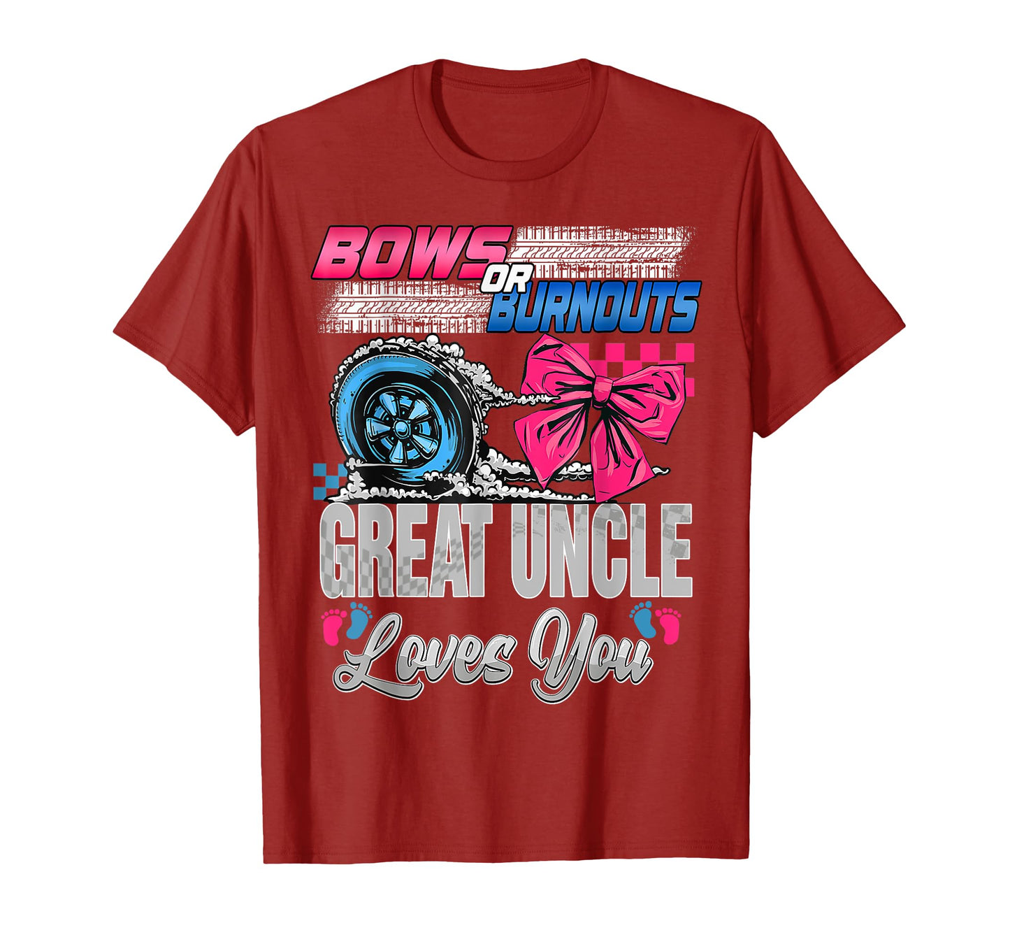 Burnouts or Bows Great Uncle Loves You Gender Reveal Party T-Shirt