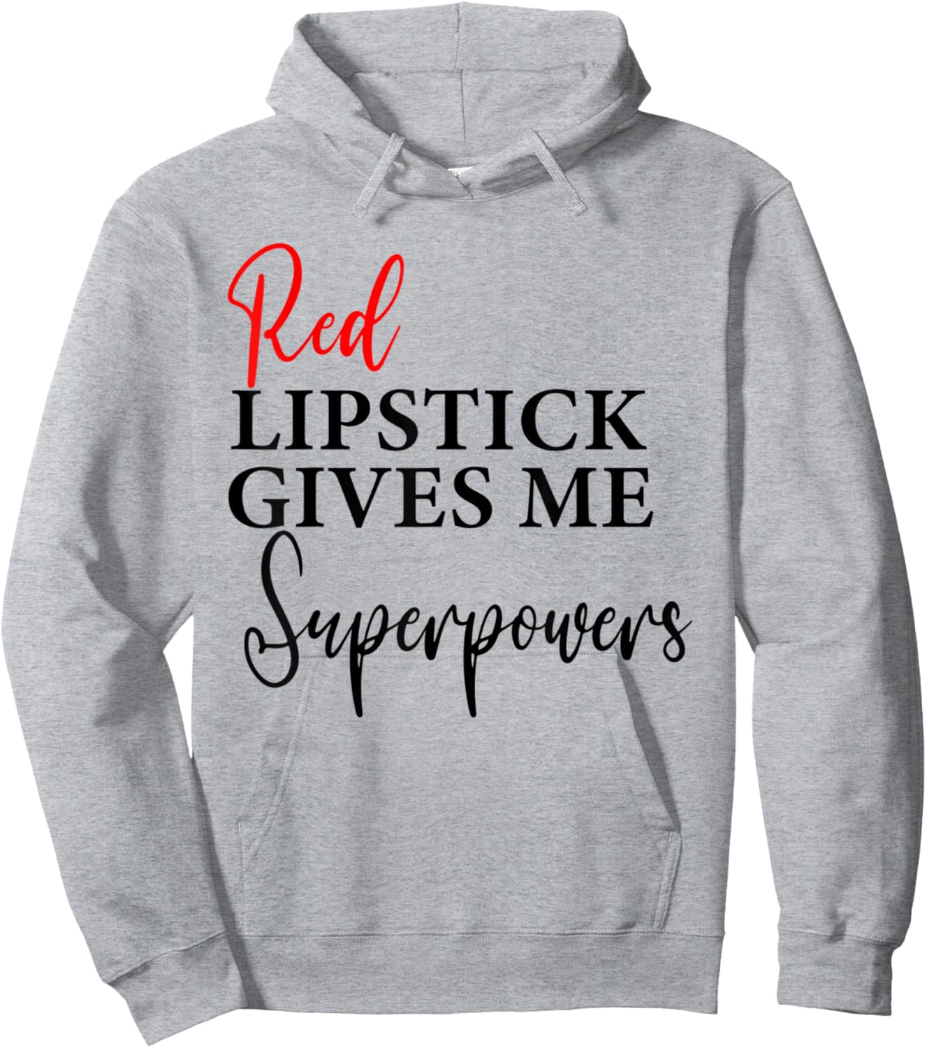 Red Lipstick Gives Me Super Powers Women's Graphic Hoodie - Hoodie | Ash