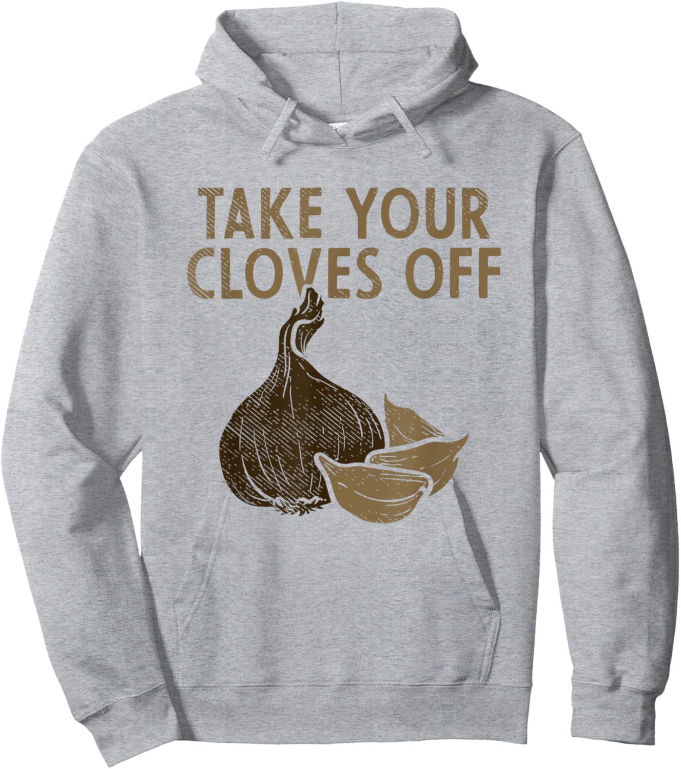 Take Your Cloves Off Garlic Plant Vegetables Garlic Hoodie - Hoodie | Ash