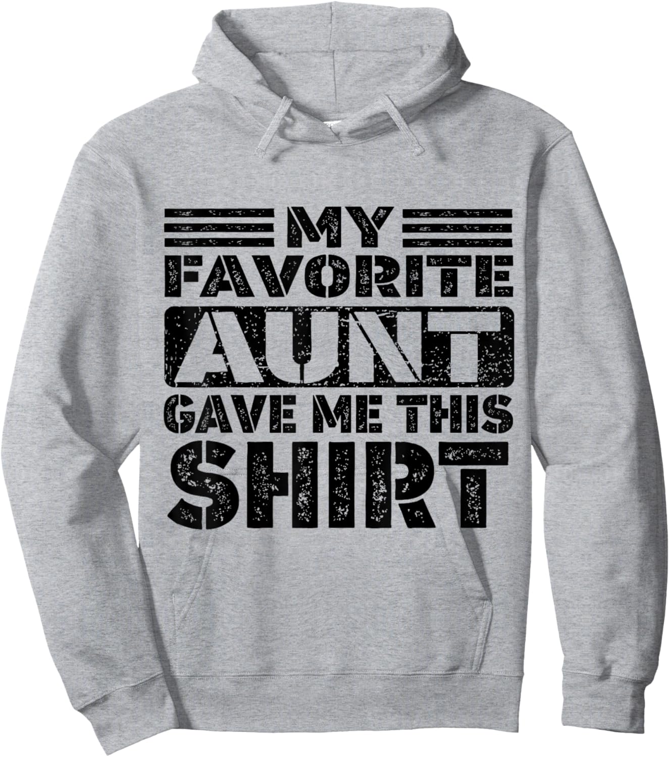 My Favorite Aunt Gave Me This Shirt, Nephew or Niece Hoodie - Hoodie | Ash