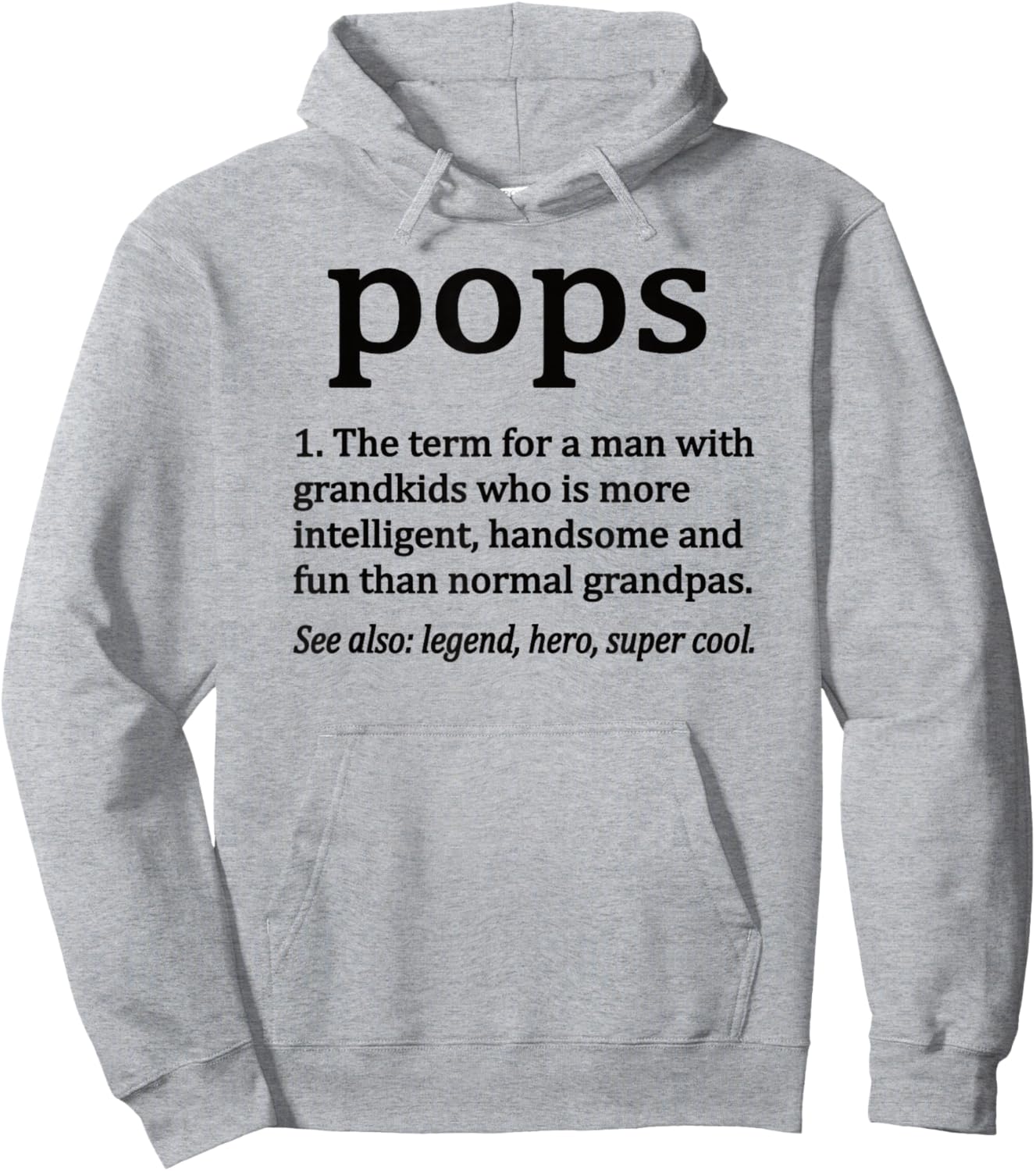 Pops Definition Funny Pops Grandpa Hoodie - Hoodie | Ash