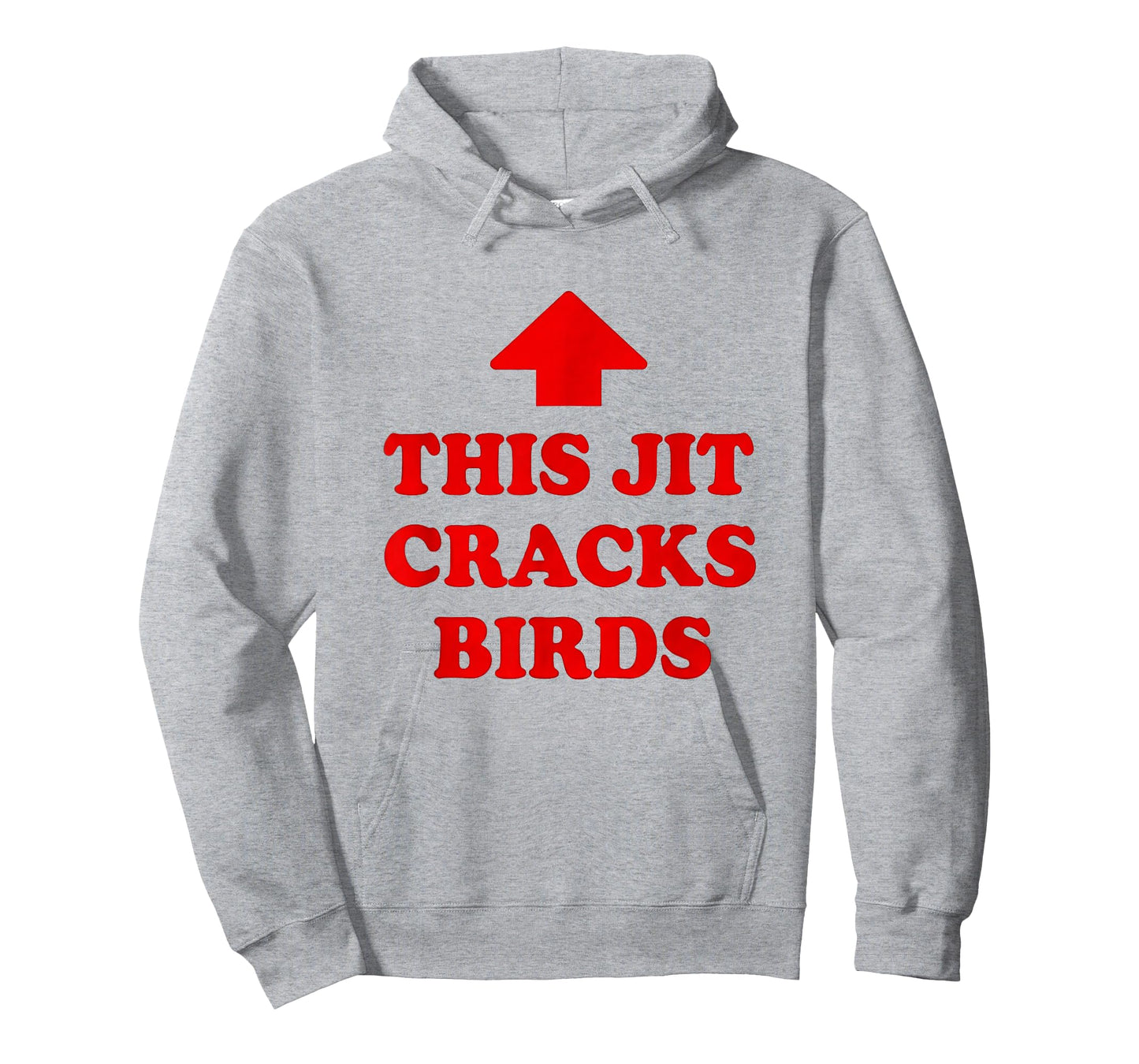 This JIT Cracks Birds Red Arrow Funny Saying Men T-Shirt